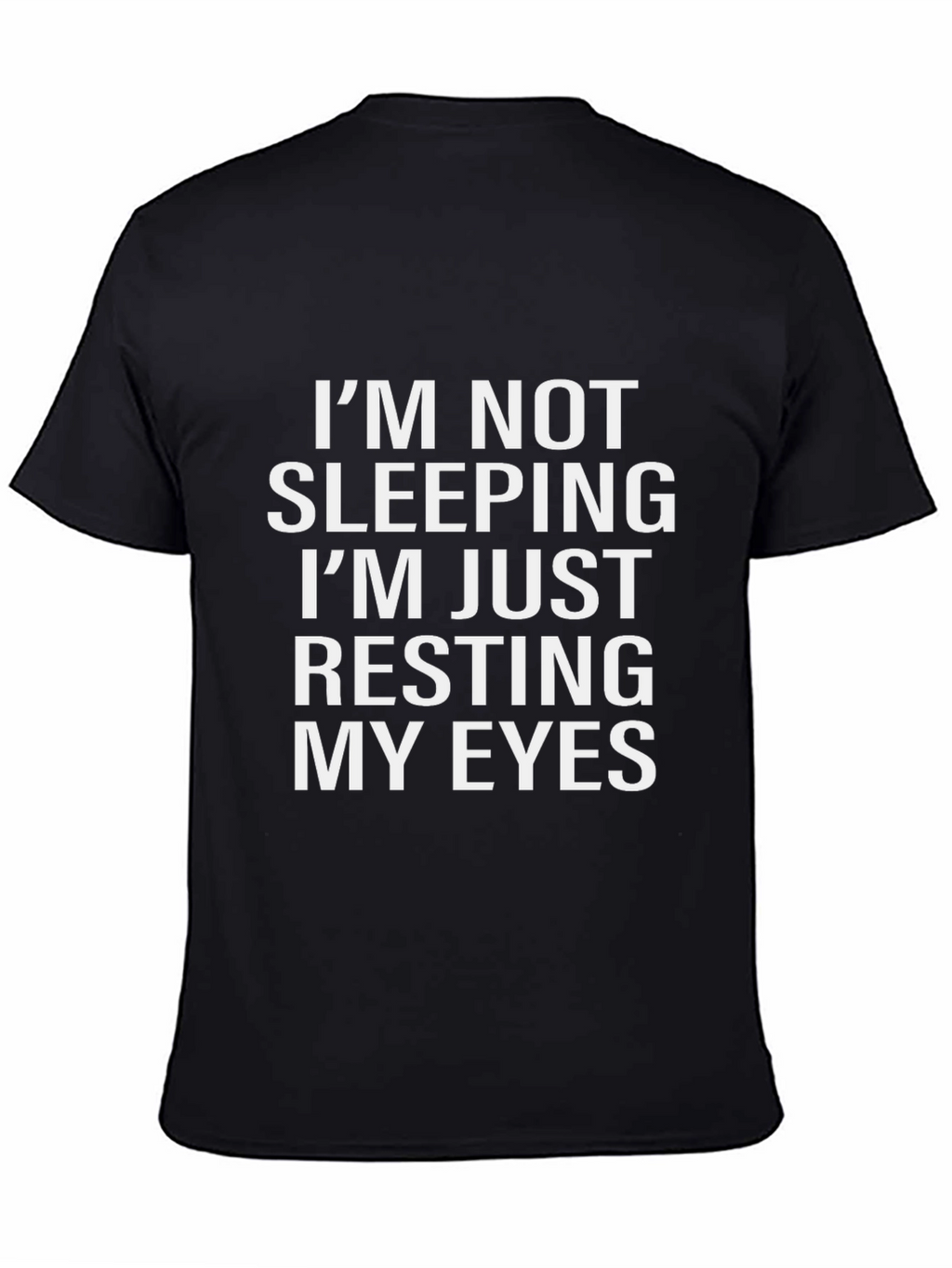 Funny Resting My Eyes Graphic T-Shirt