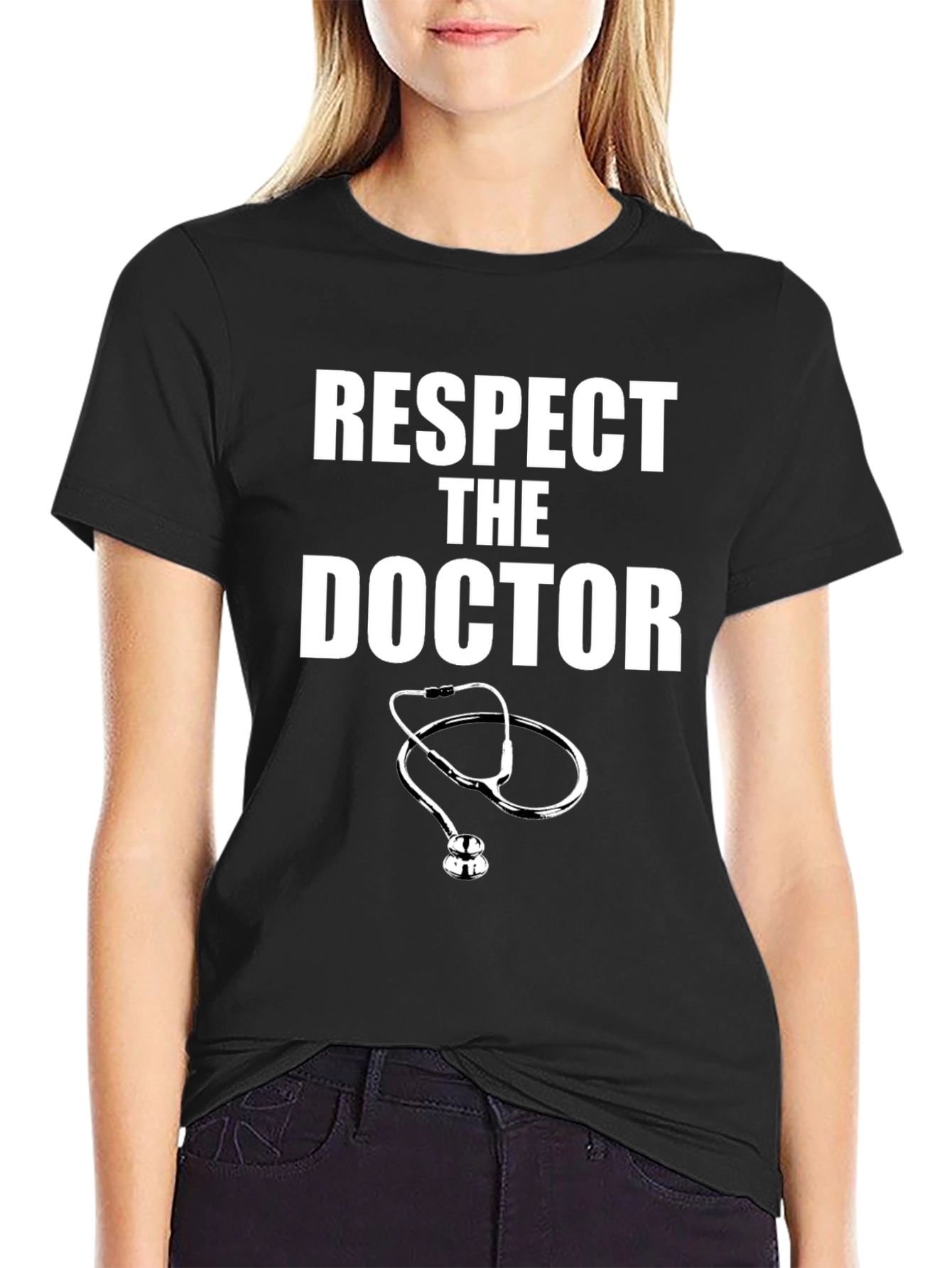 Respect The Doctor T-Shirt - Medical Professional Appreciation