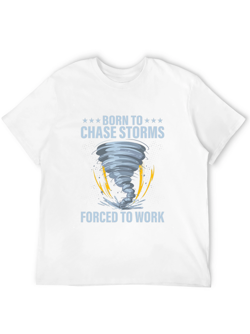 Born to Chase Storms Graphic T-Shirt
