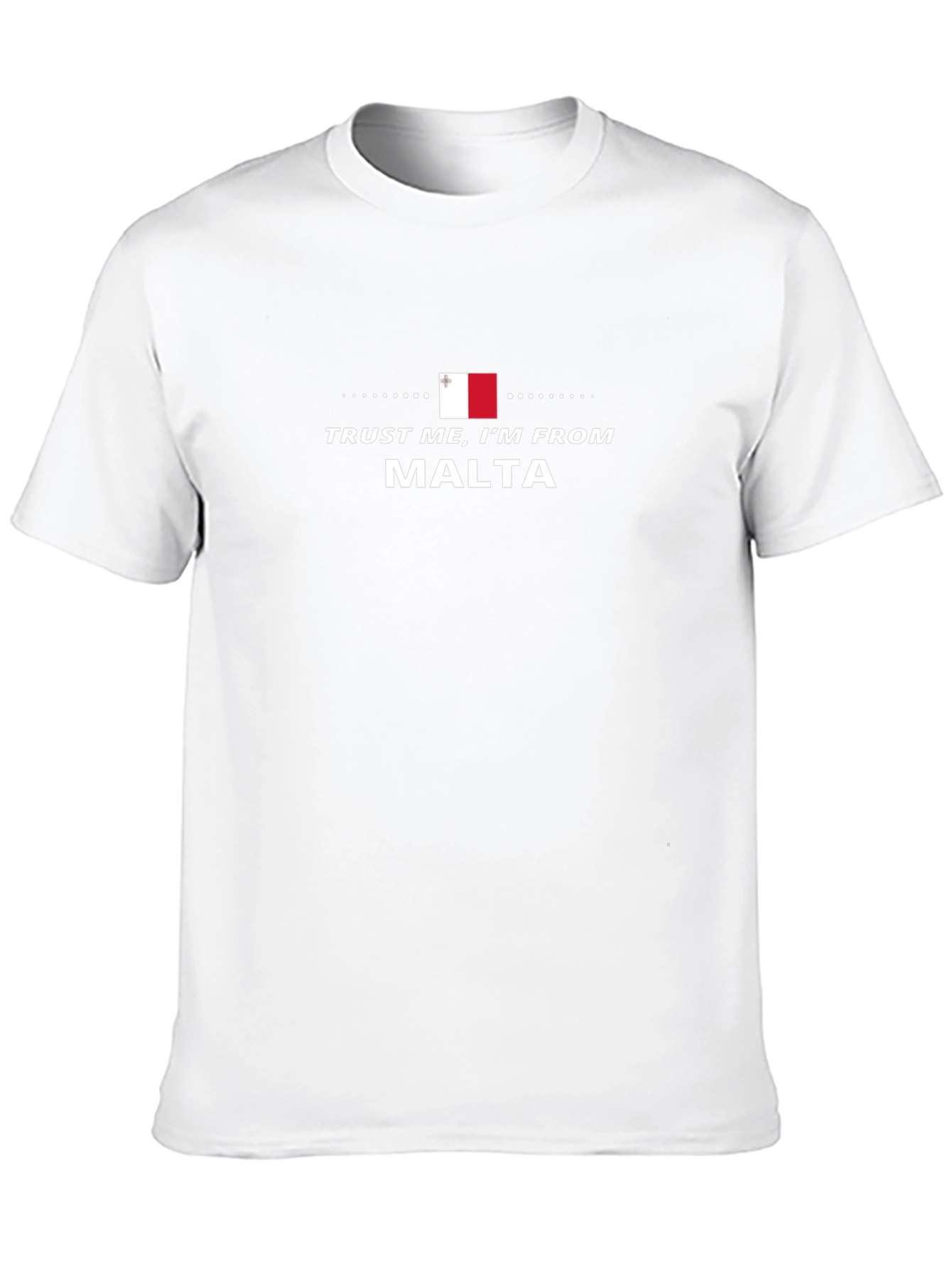Trust Me Im From Malta T-Shirt