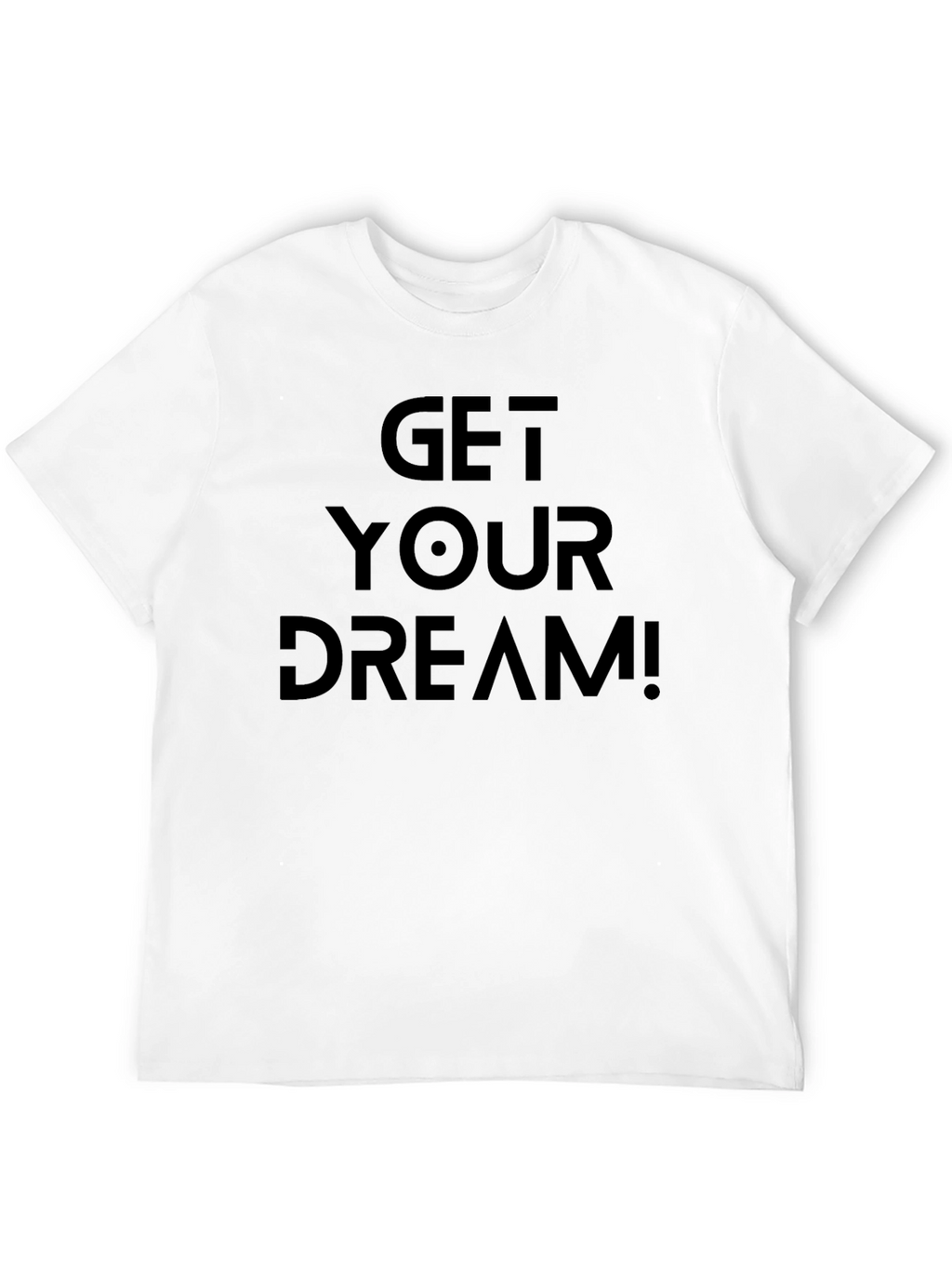 Get Your Dream! Black Graphic Tee
