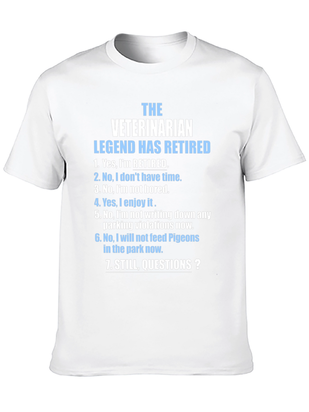 Retired Veterinarian Legend Graphic T-Shirt