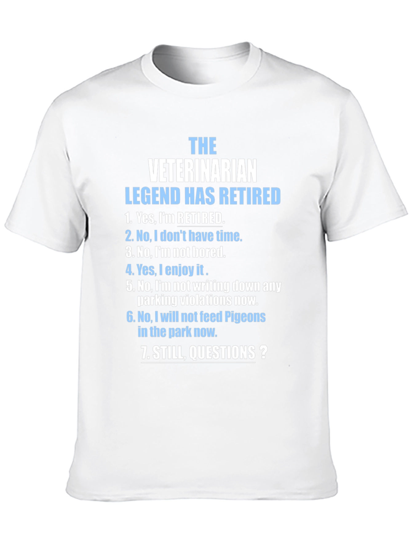 Retired Veterinarian Legend Graphic T-Shirt