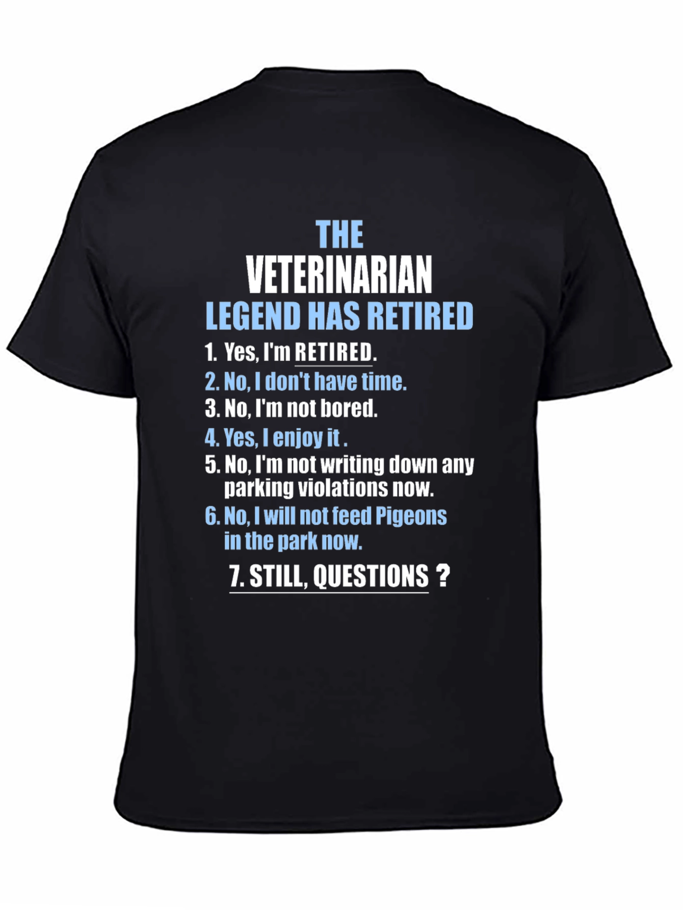 Retired Veterinarian Legend Graphic T-Shirt