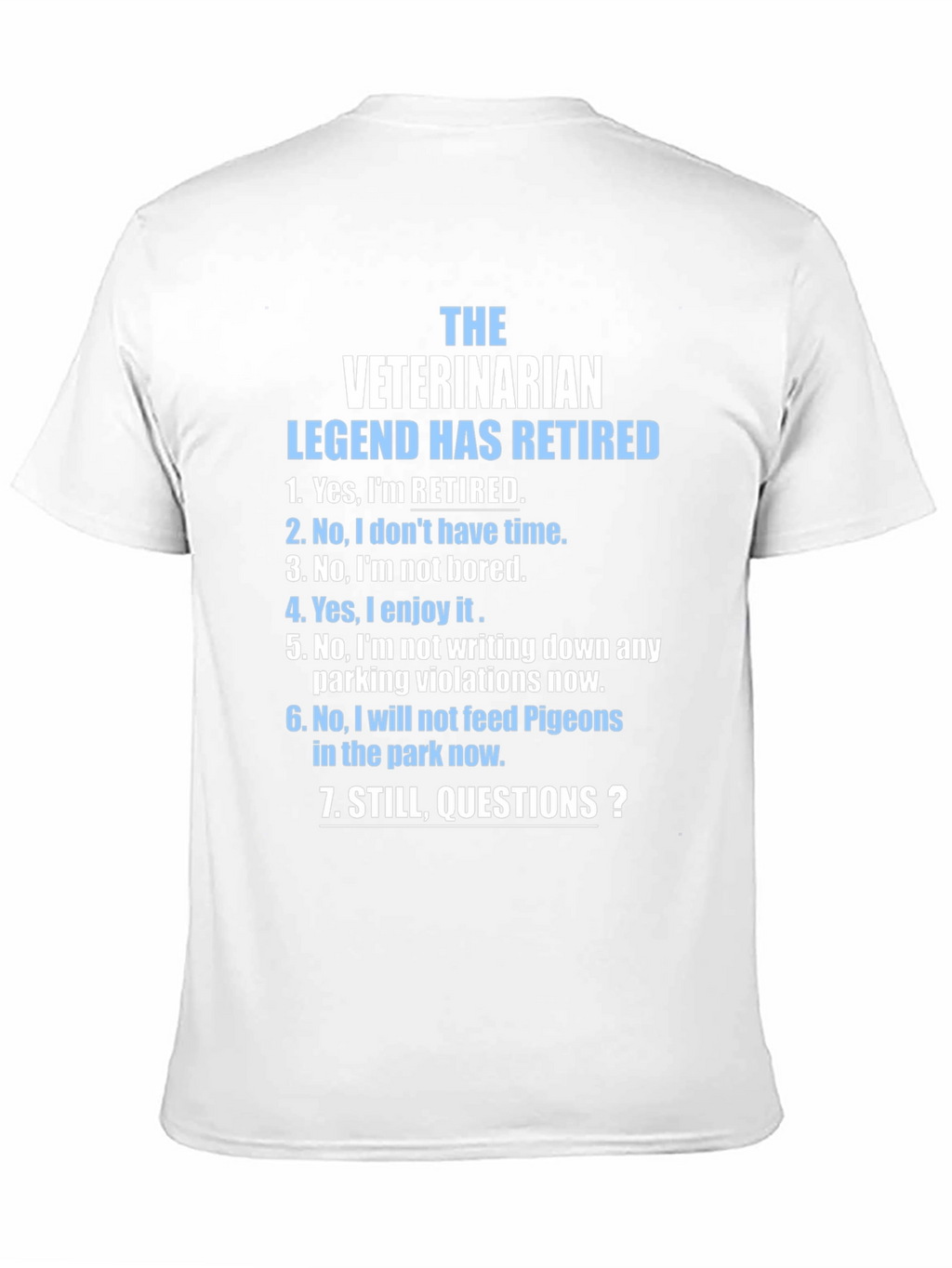 Retired Veterinarian Legend Graphic T-Shirt