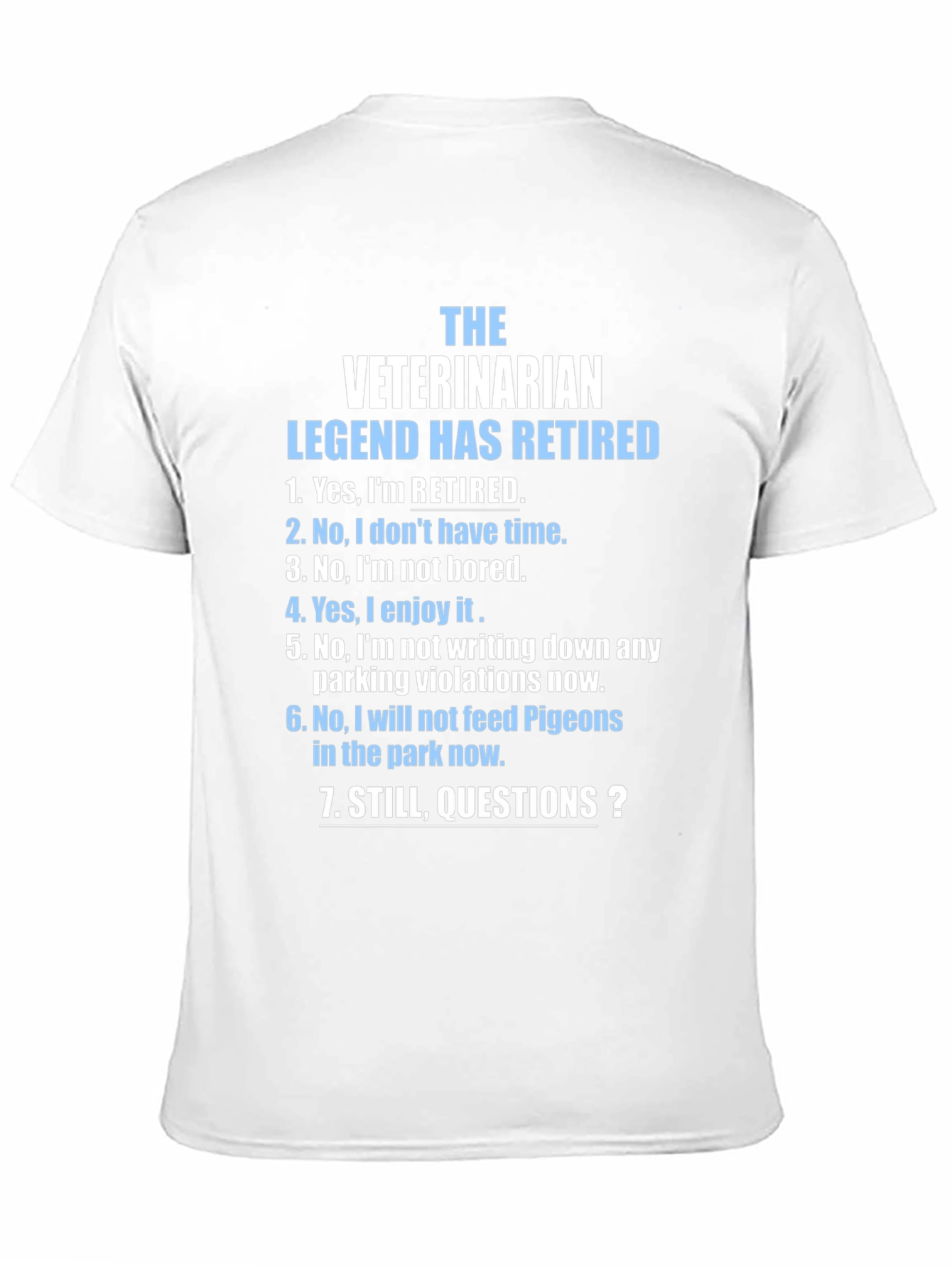 Retired Veterinarian Legend Graphic T-Shirt