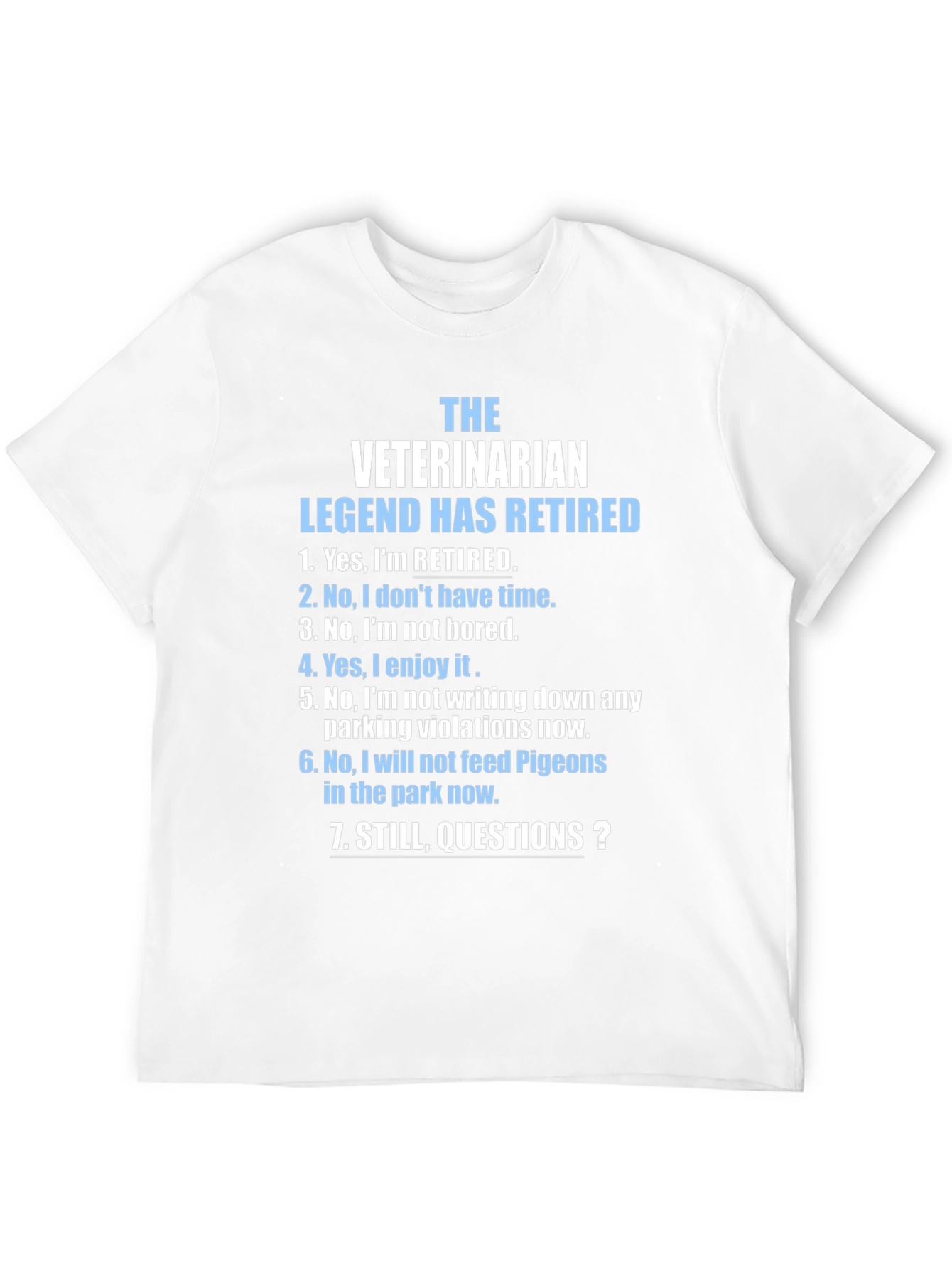 Retired Veterinarian Legend Graphic T-Shirt