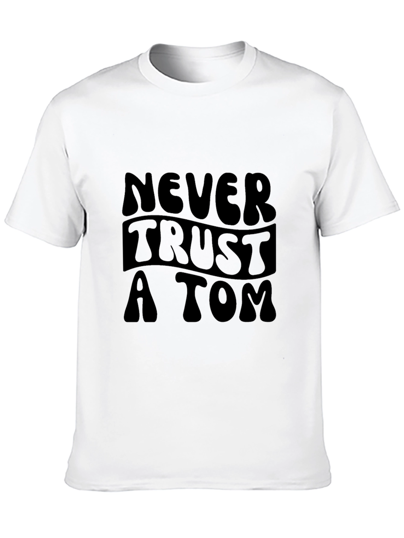 Never Trust a Tom Graphic Tee - Black