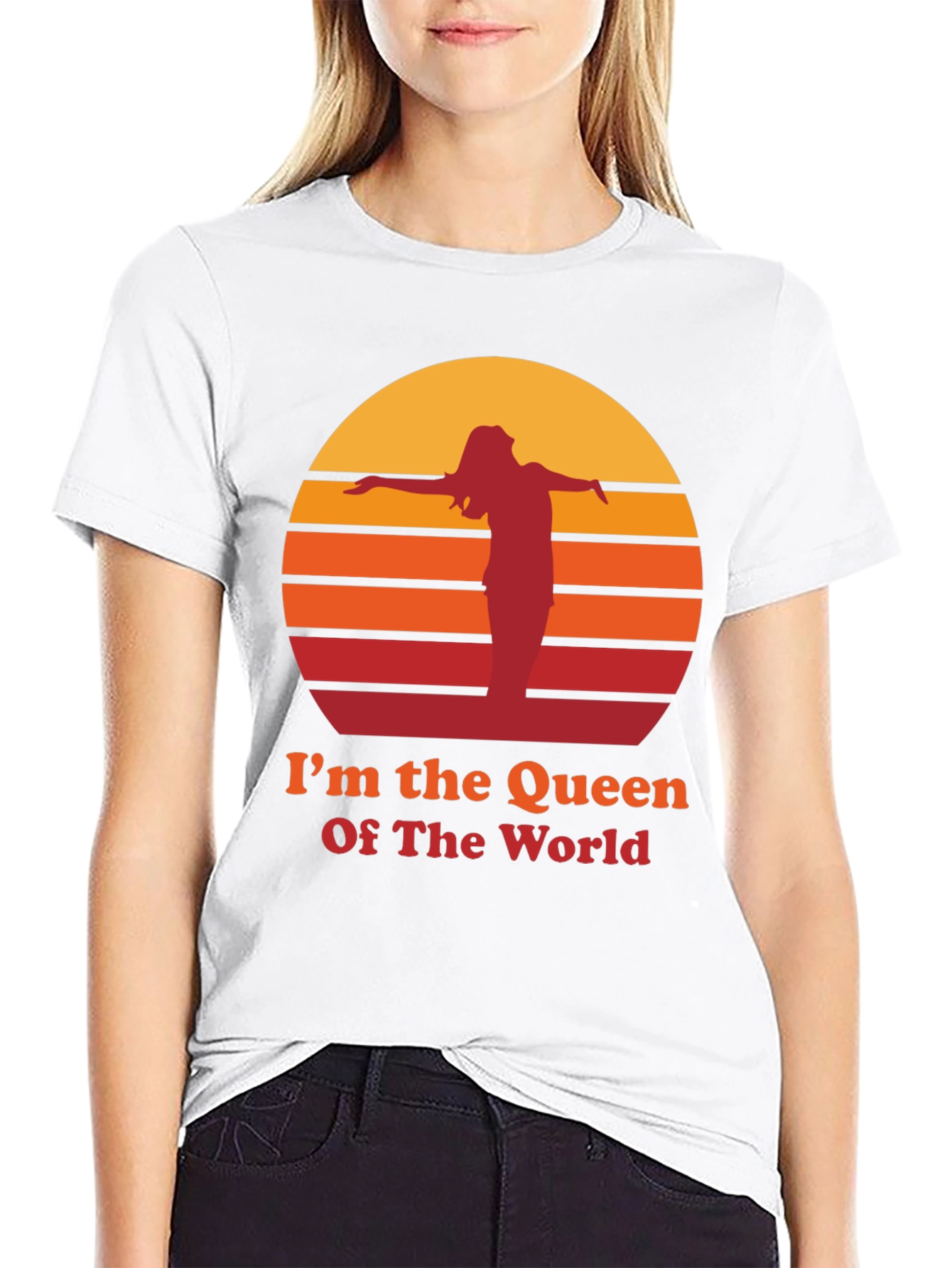Im The Queen Of The World T-Shirt