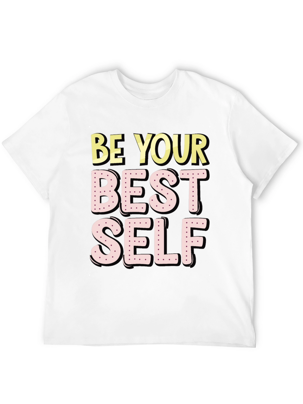 Be Your Best Self Graphic T-Shirt