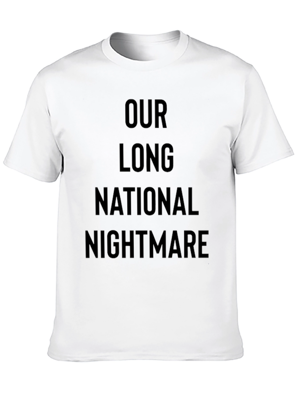 Our Long National Nightmare Black Graphic Tee