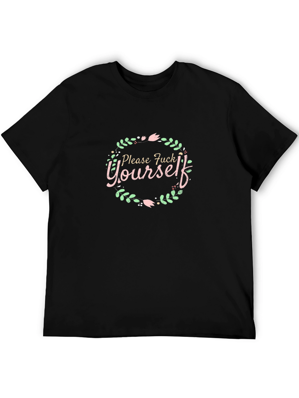 Please F Yourself Floral Wreath Tee