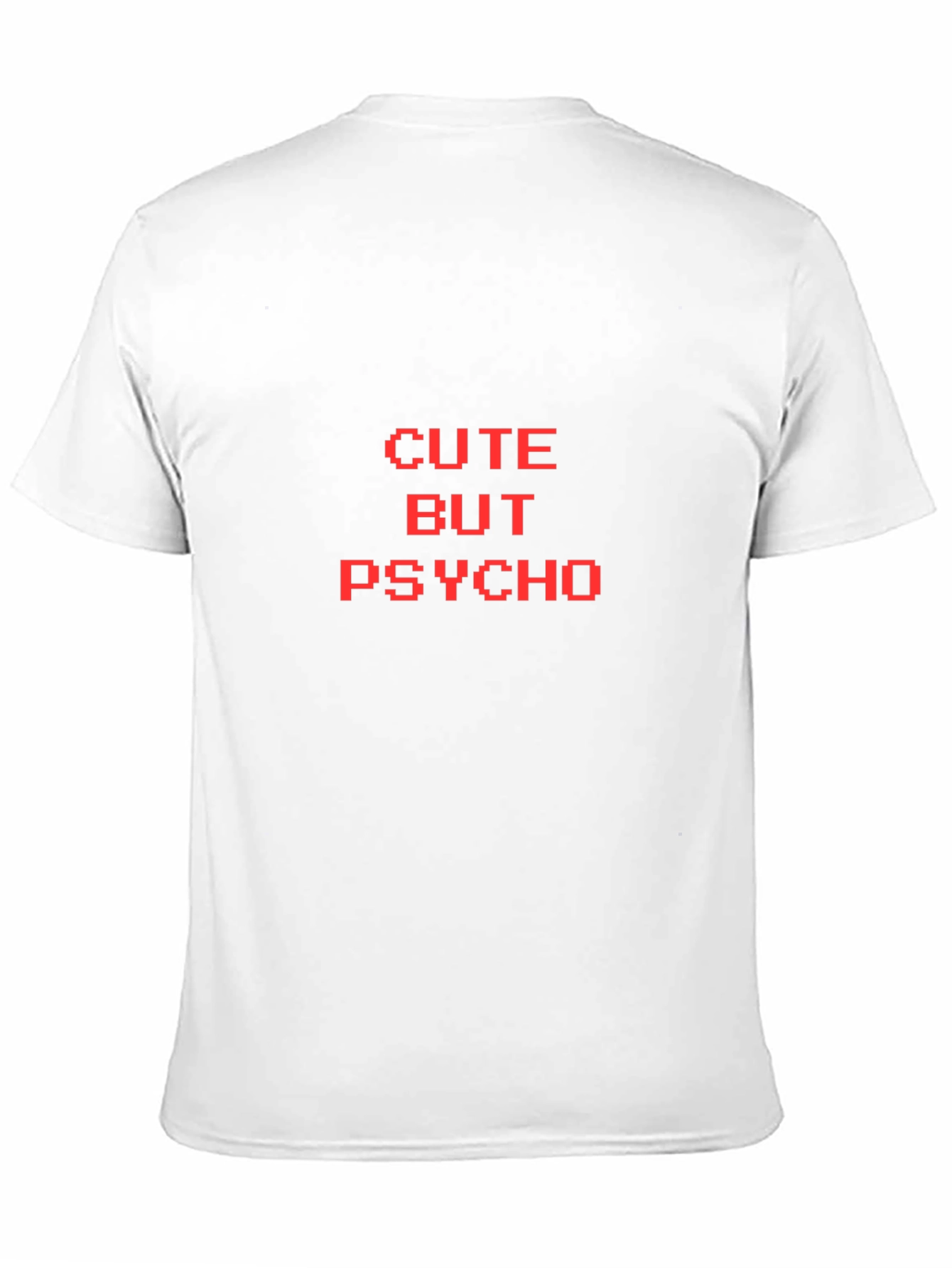 Cute But Psycho Graphic Tee - Novelty T-Shirt