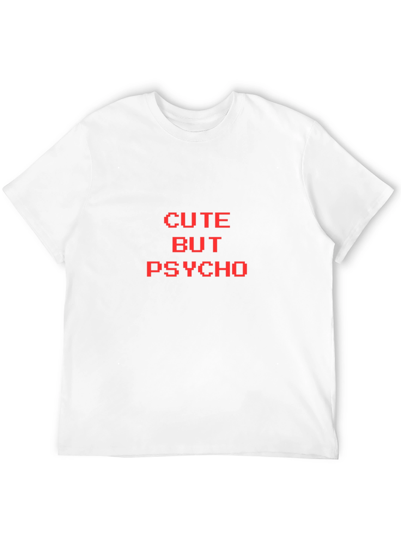 Cute But Psycho Graphic Tee - Novelty T-Shirt