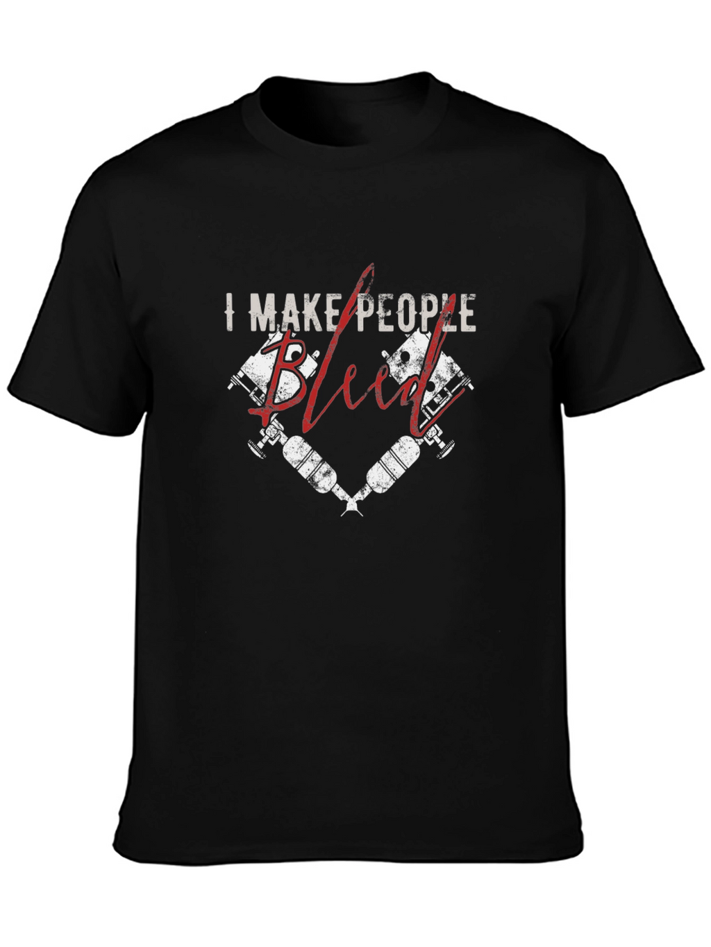 I Make People Bleed Tattoo Artist Black T-Shirt