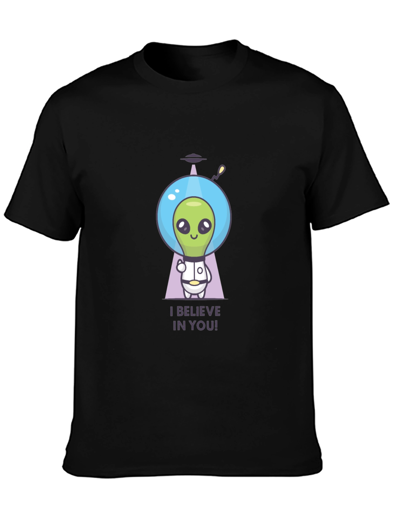 Believe in You Alien T-Shirt