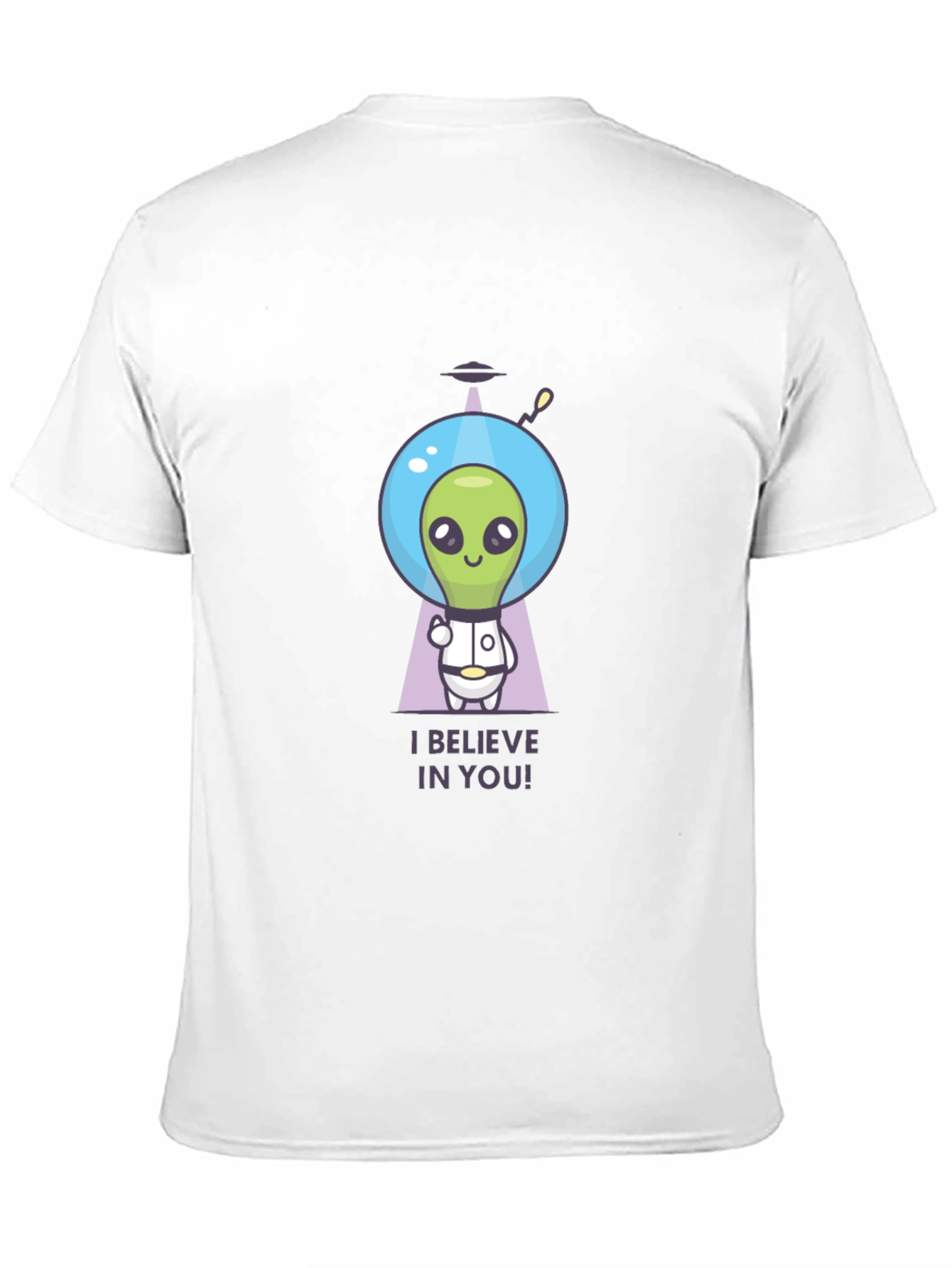 Believe in You Alien T-Shirt