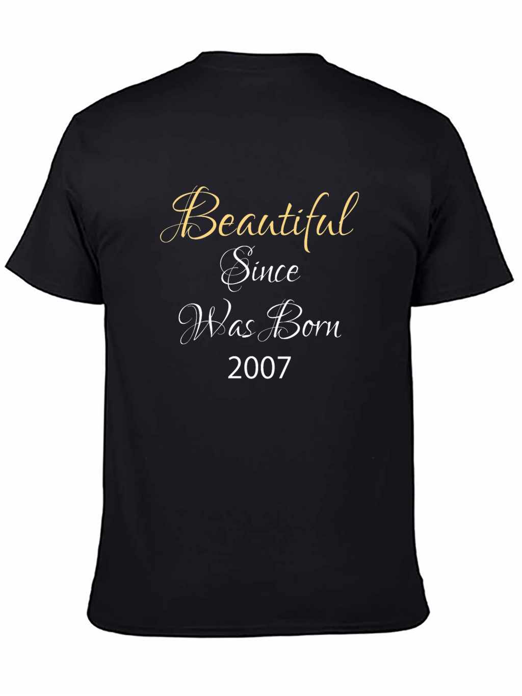 Beautiful Since 2007 Graphic Tee - Black