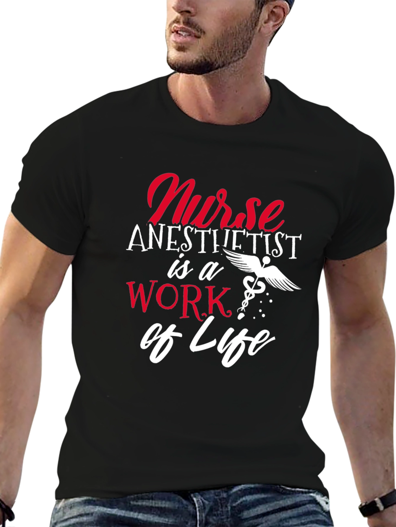 Nurse Anesthetist Work of Life T-Shirt