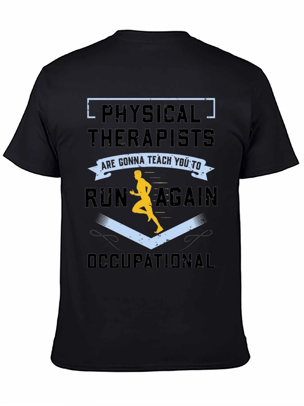 Physical & Occupational Therapy T-Shirt