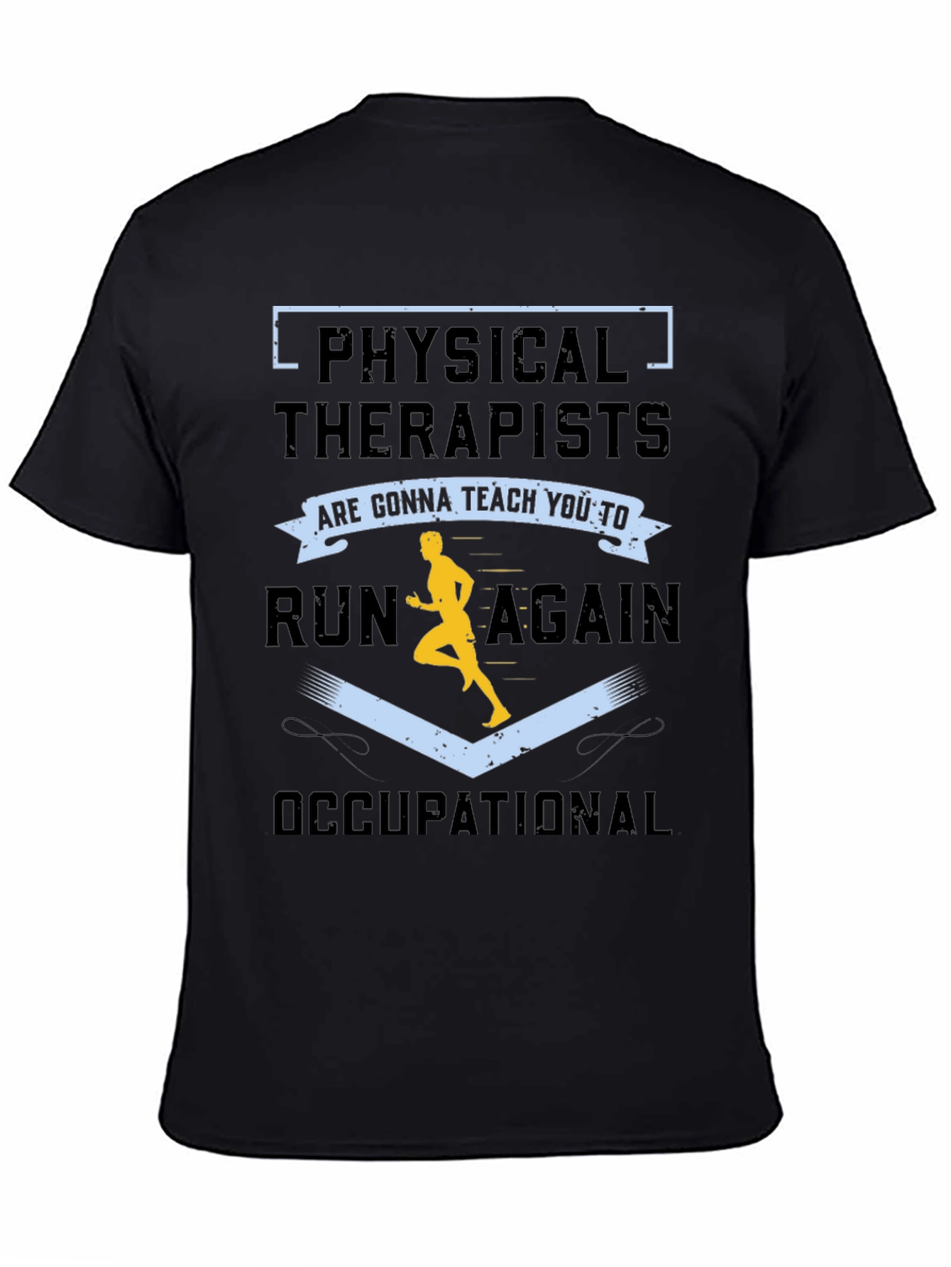 Physical & Occupational Therapy T-Shirt