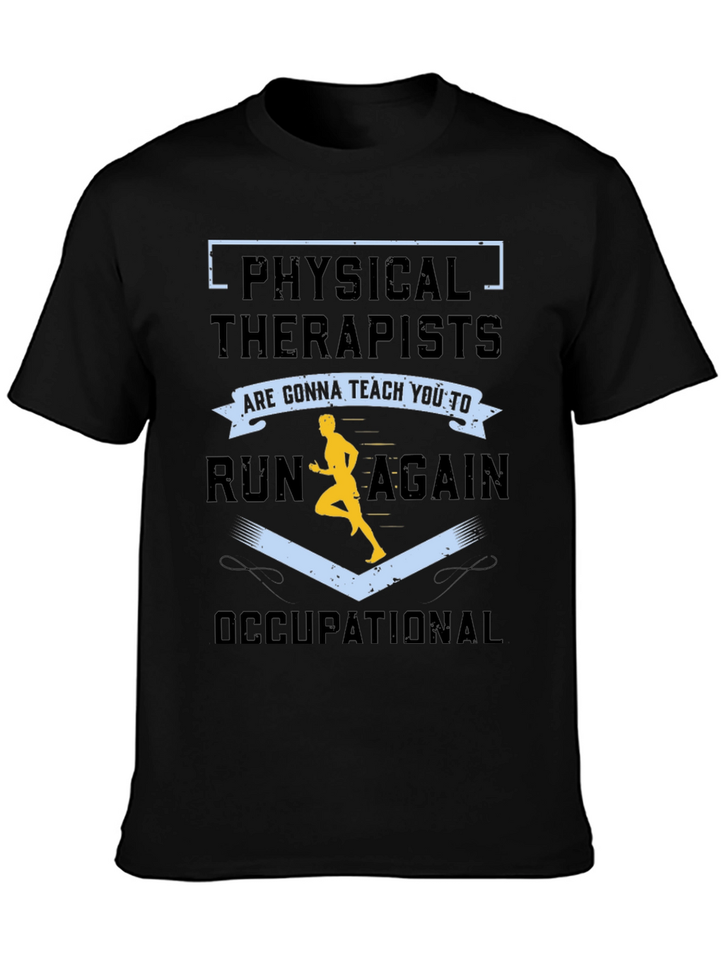 Physical & Occupational Therapy T-Shirt