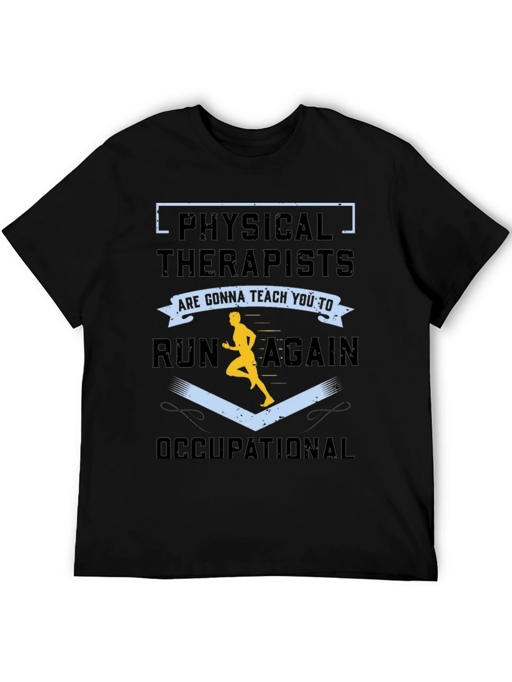 Physical & Occupational Therapy T-Shirt