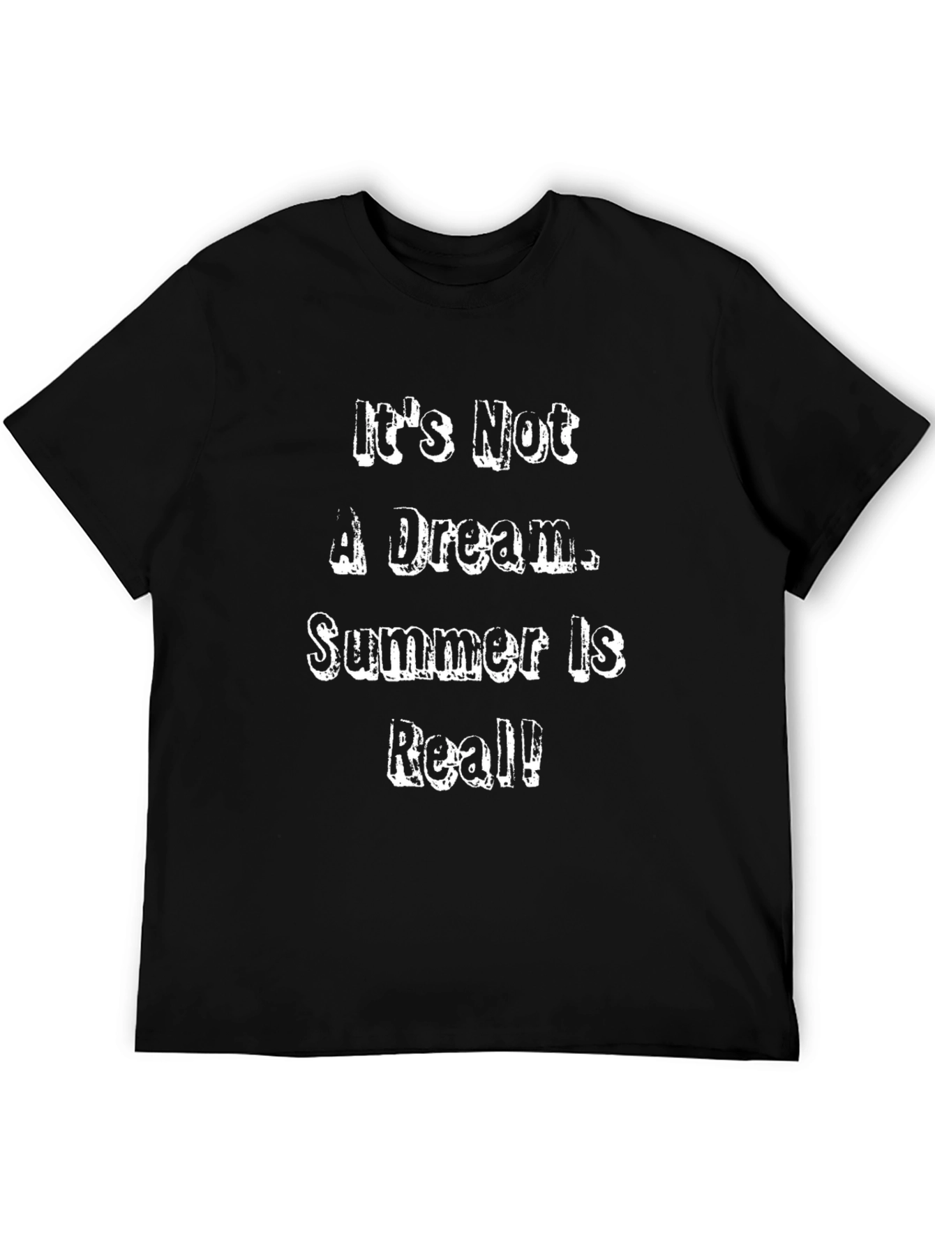 Summer Is Real Graphic T-Shirt