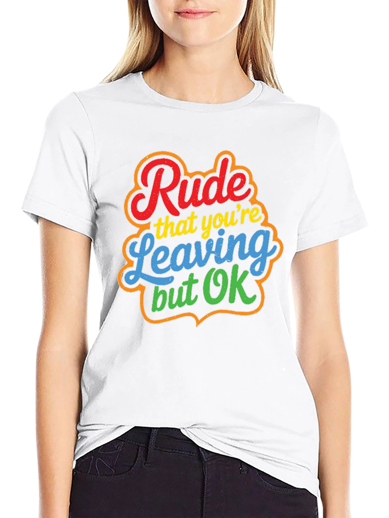 Rude Leaving But OK Graphic Tee - Novelty T-Shirt