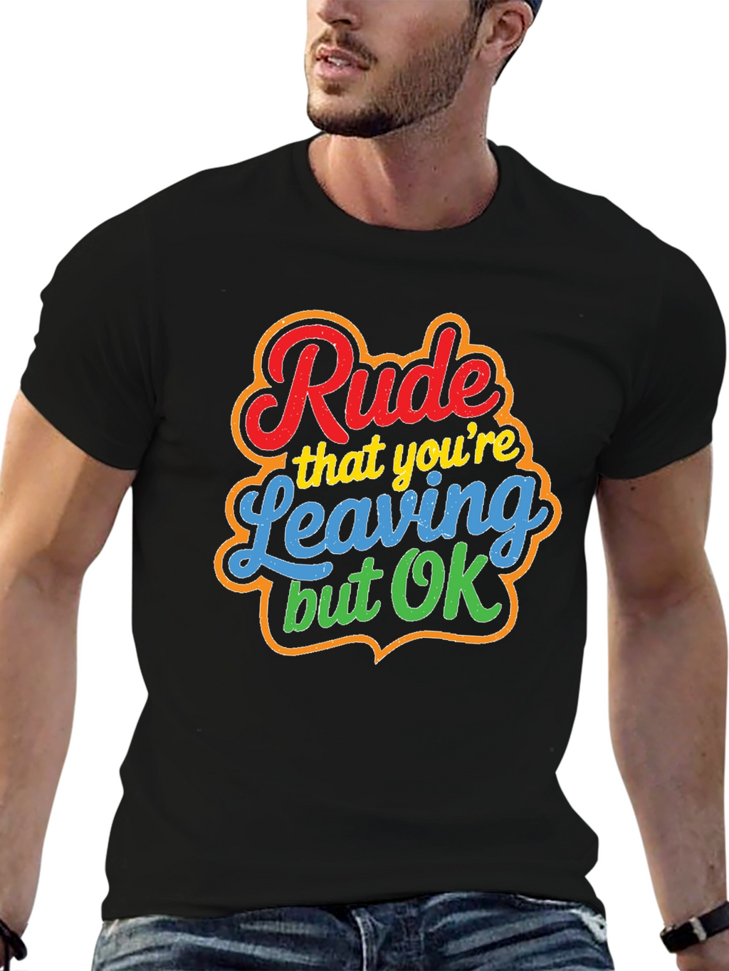 Rude Leaving But OK Graphic Tee - Novelty T-Shirt