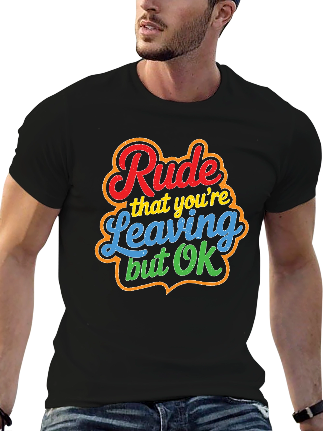 Rude Leaving But OK Graphic Tee - Novelty T-Shirt
