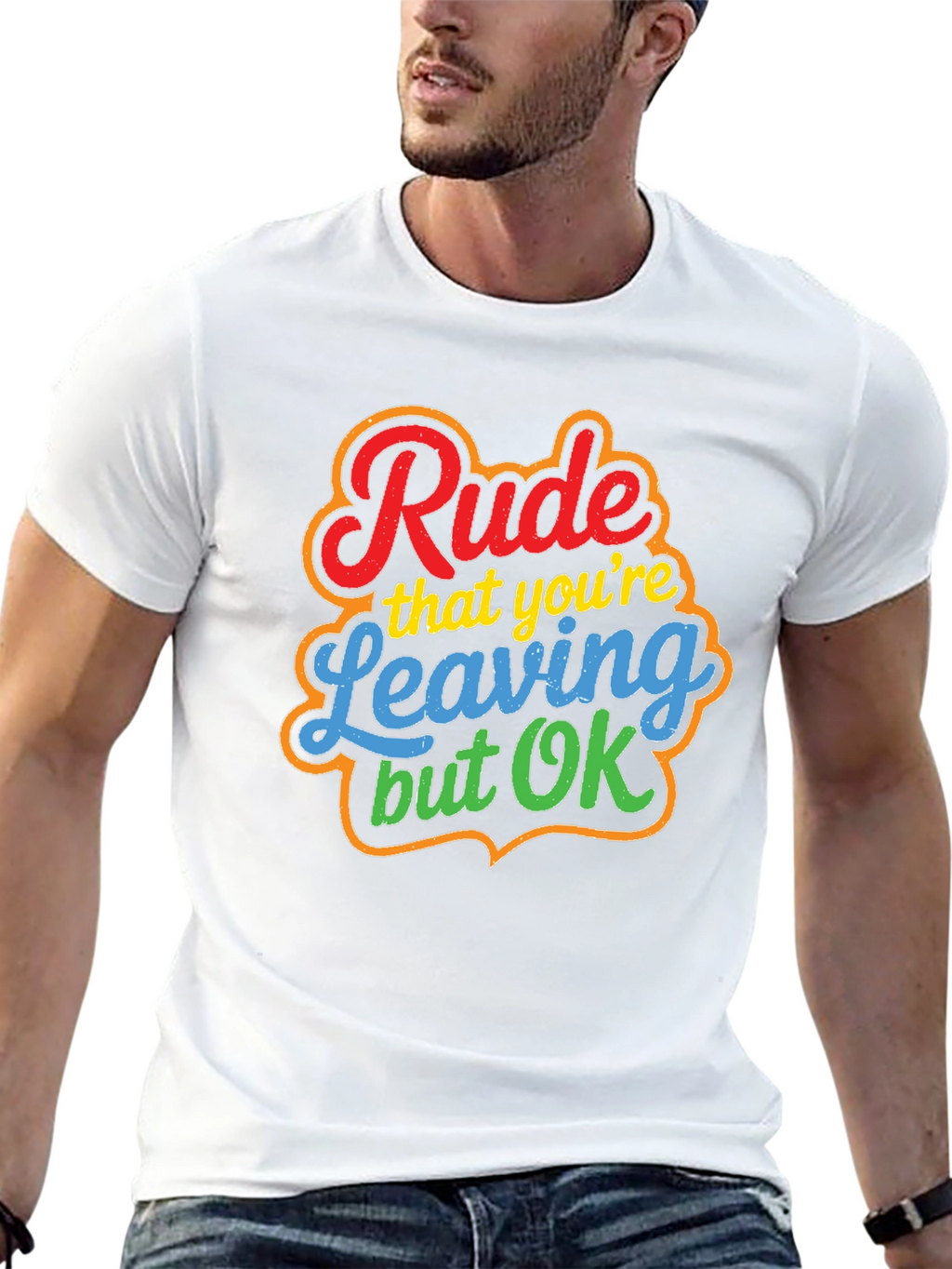 Rude Leaving But OK Graphic Tee - Novelty T-Shirt