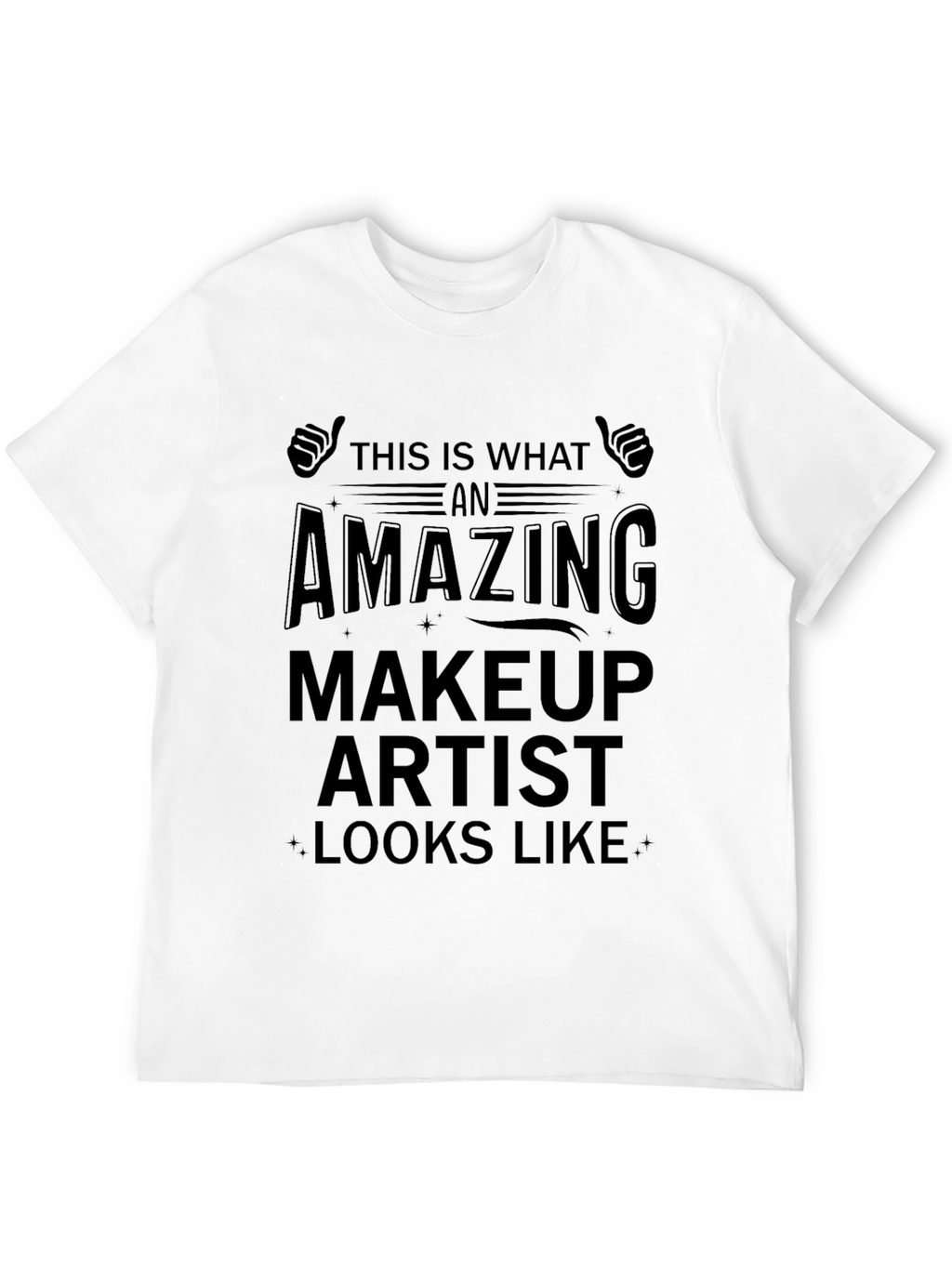 Amazing Makeup Artist T-Shirt - Black Crew Neck Tee