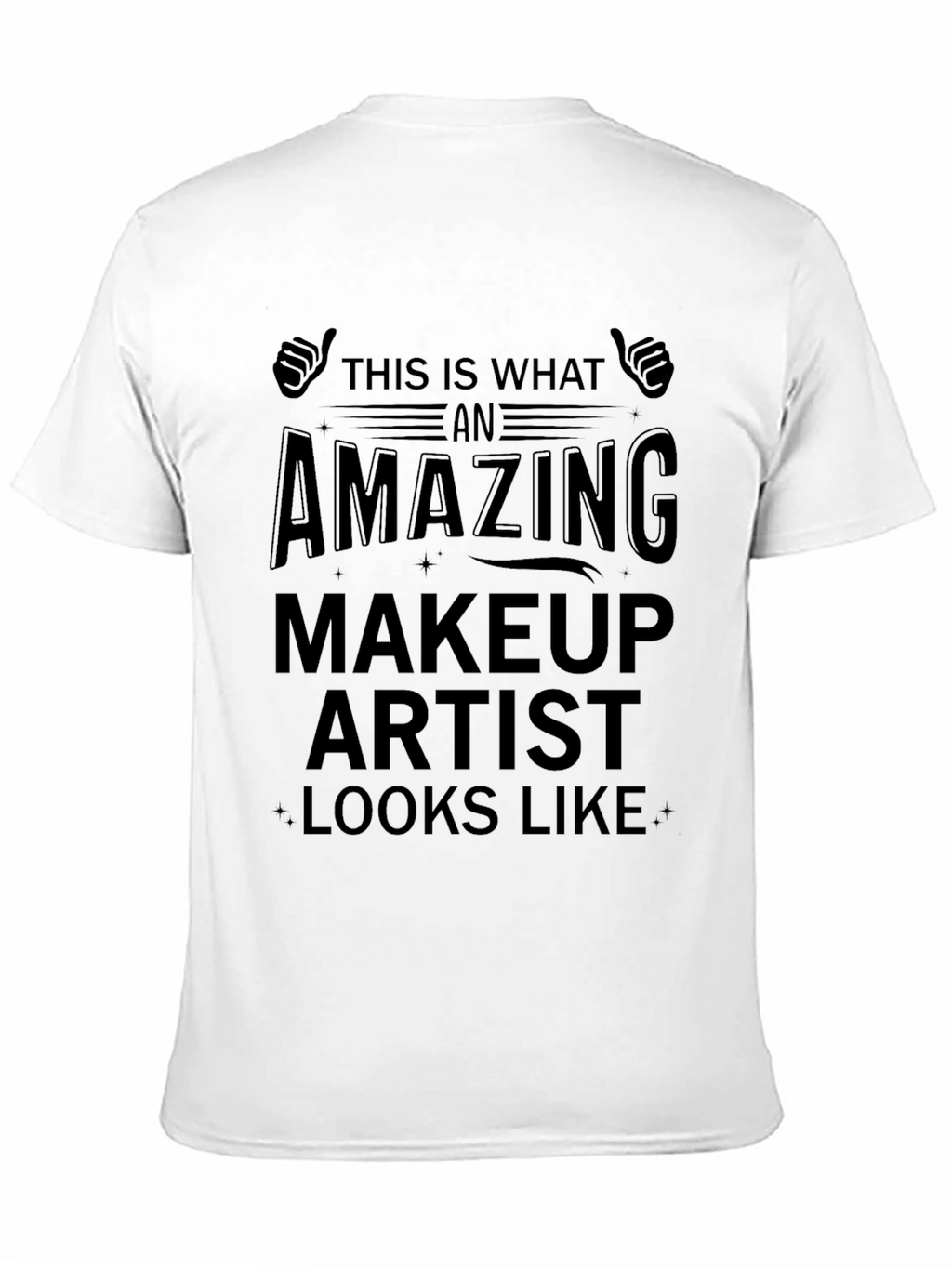 Amazing Makeup Artist T-Shirt - Black Crew Neck Tee