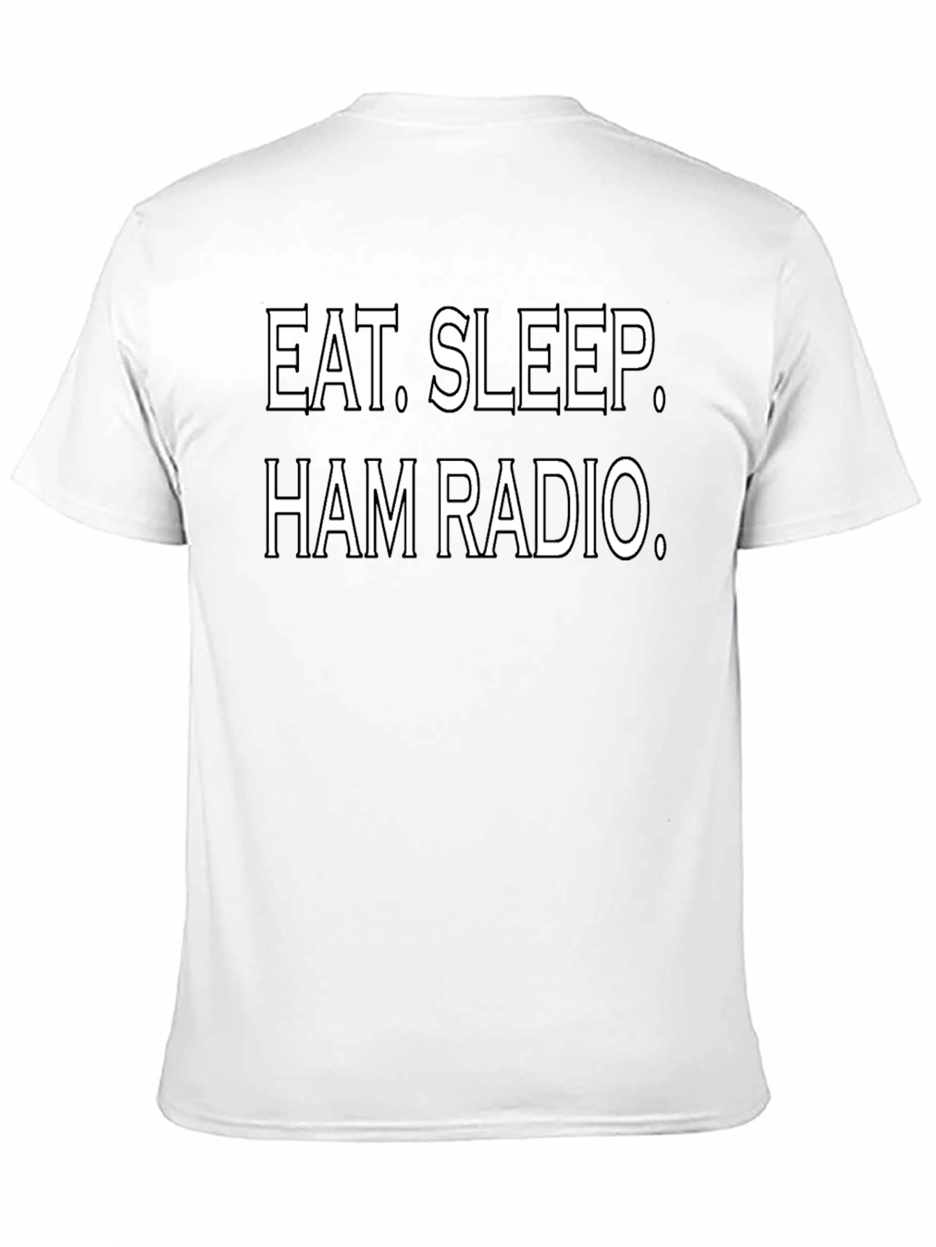 Eat Sleep Ham Radio T-Shirt - Hobbyist Tee