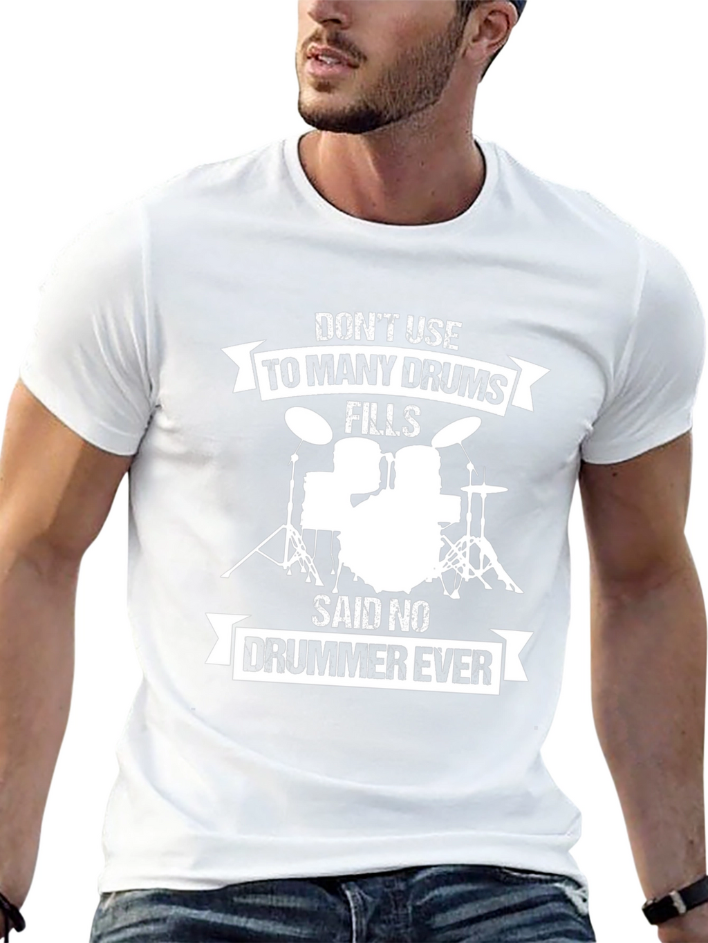 Drummer T-Shirt: Dont Use Too Many Drums!