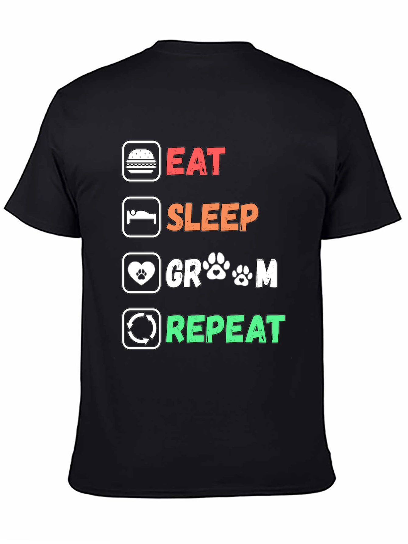 Eat Sleep Groom Repeat Graphic Tee