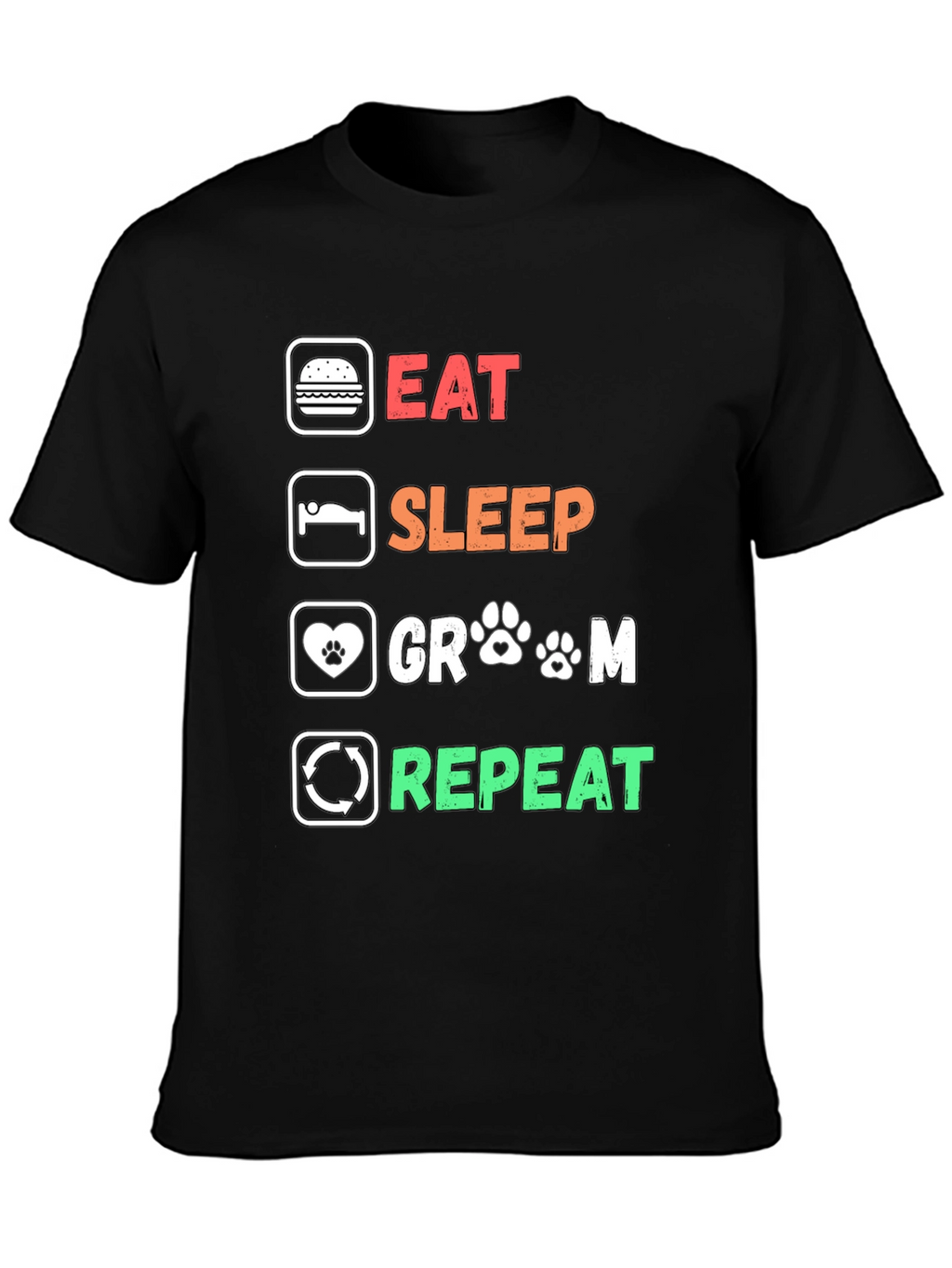 Eat Sleep Groom Repeat Graphic Tee