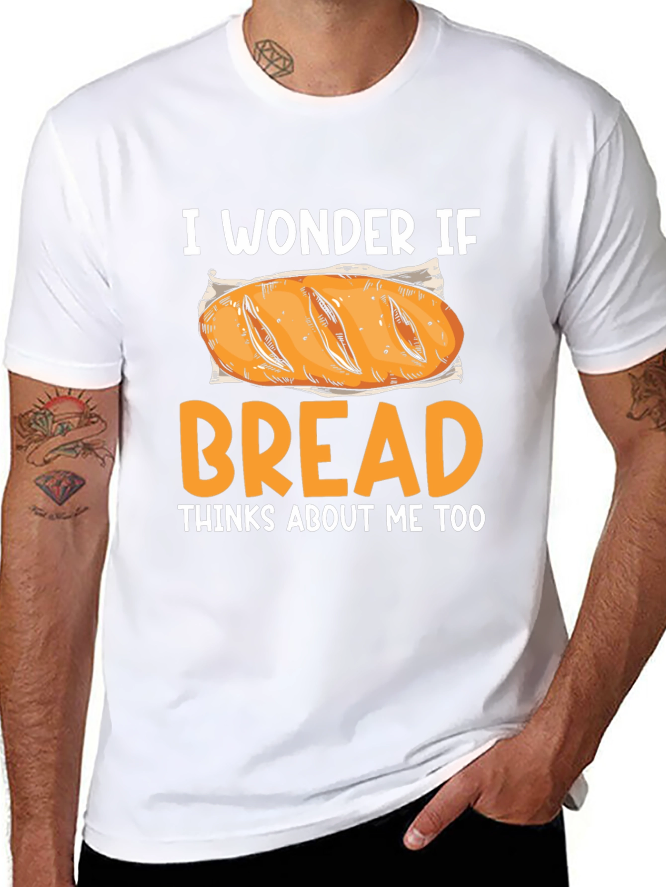 I Wonder If Bread Thinks About Me Too T-Shirt