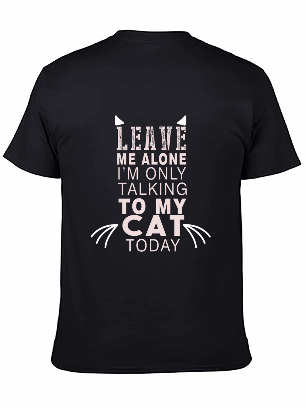 Leave Me Alone Cat Lover Tee