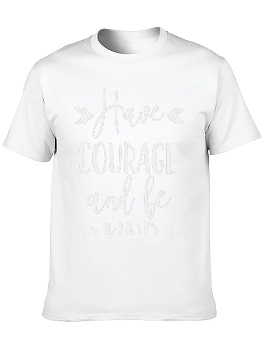 Have Courage And Be Kind Graphic Tee