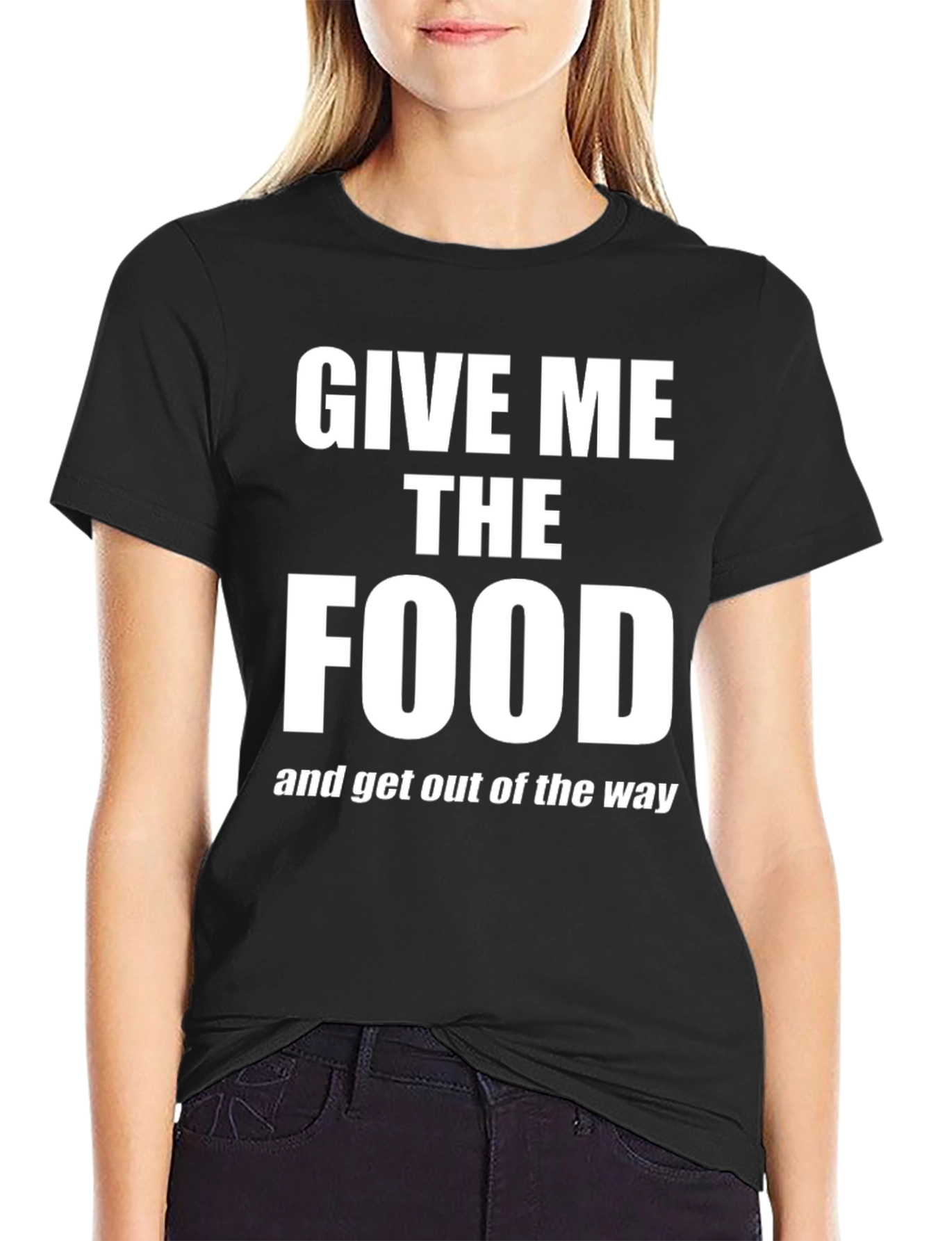 Give Me The Food T-Shirt - Funny Slogan Tee