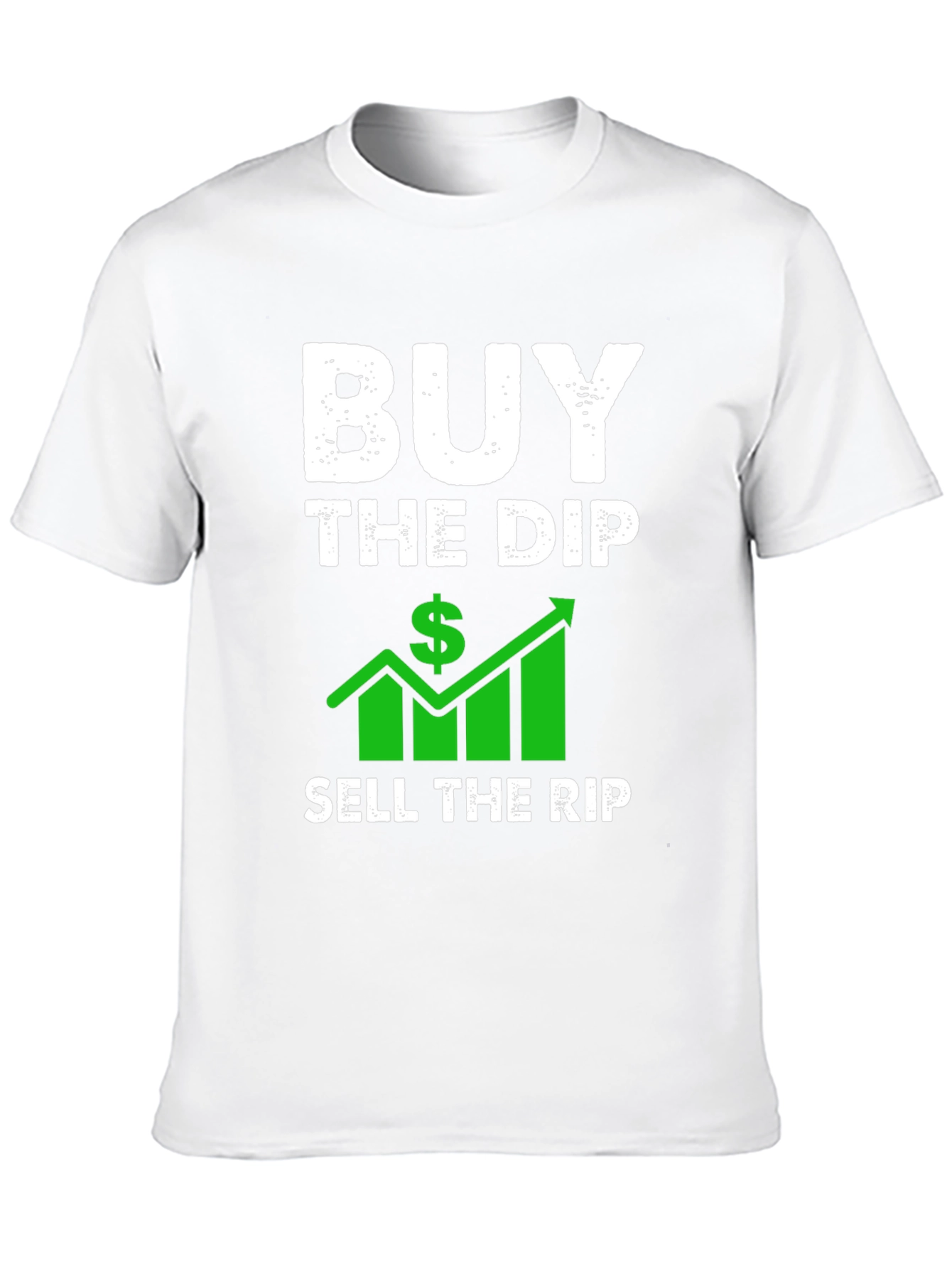Buy the Dip Sell the Rip Graphic T-Shirt