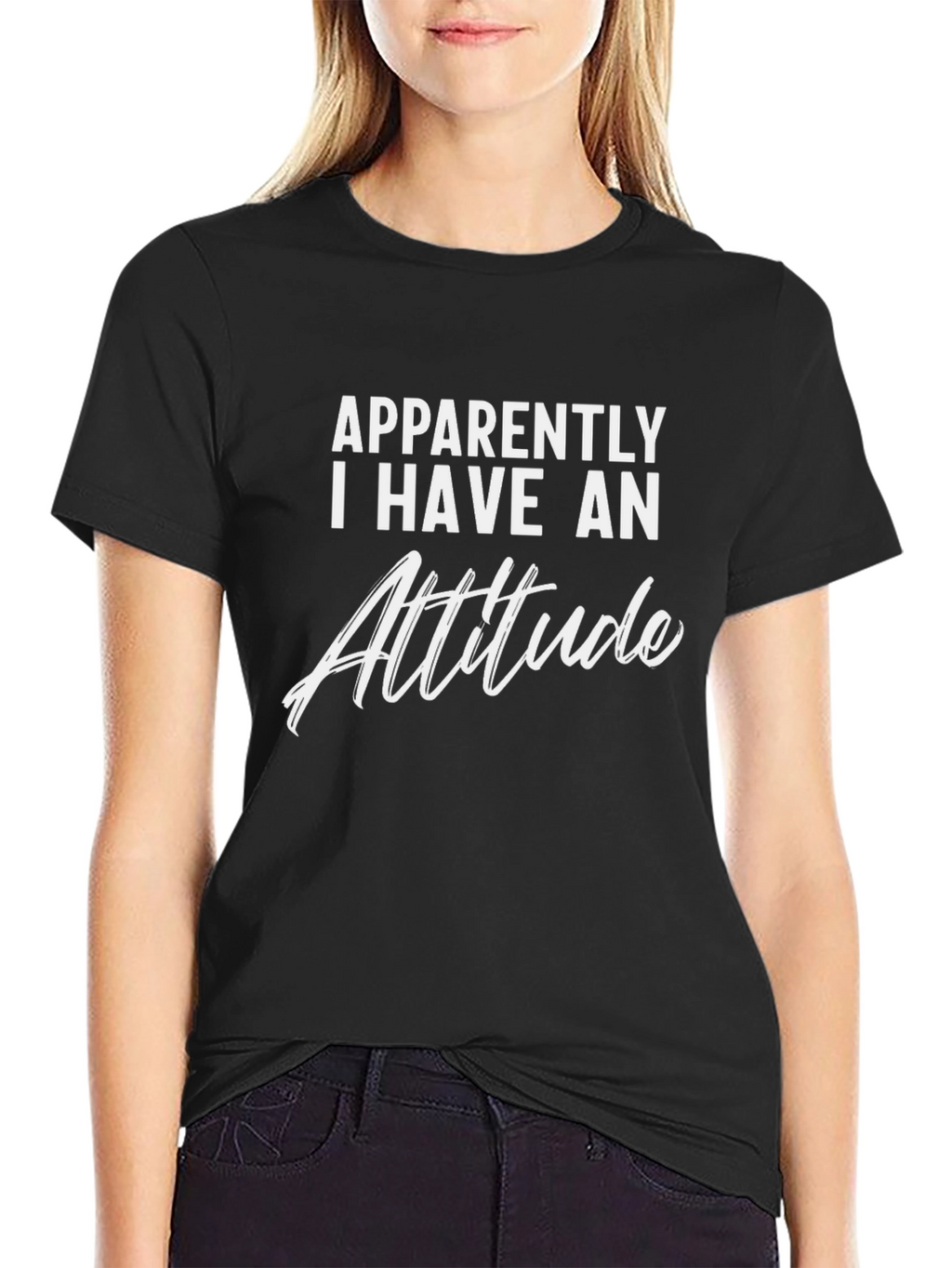 Apparently I Have An Attitude - Graphic Tee