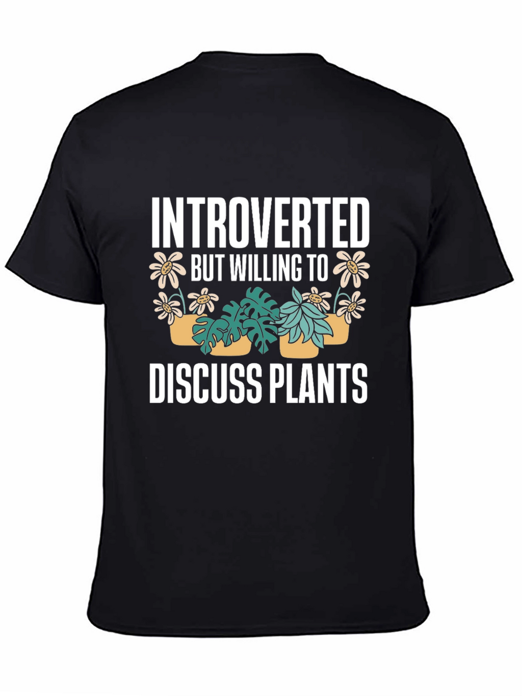 Introverted Plants T-Shirt