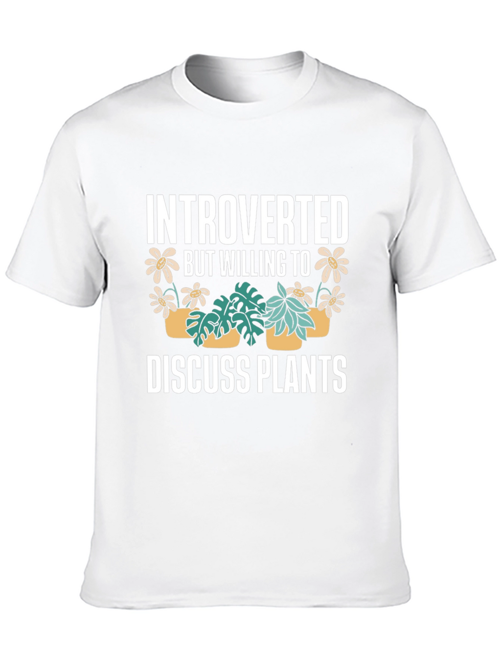 Introverted Plants T-Shirt