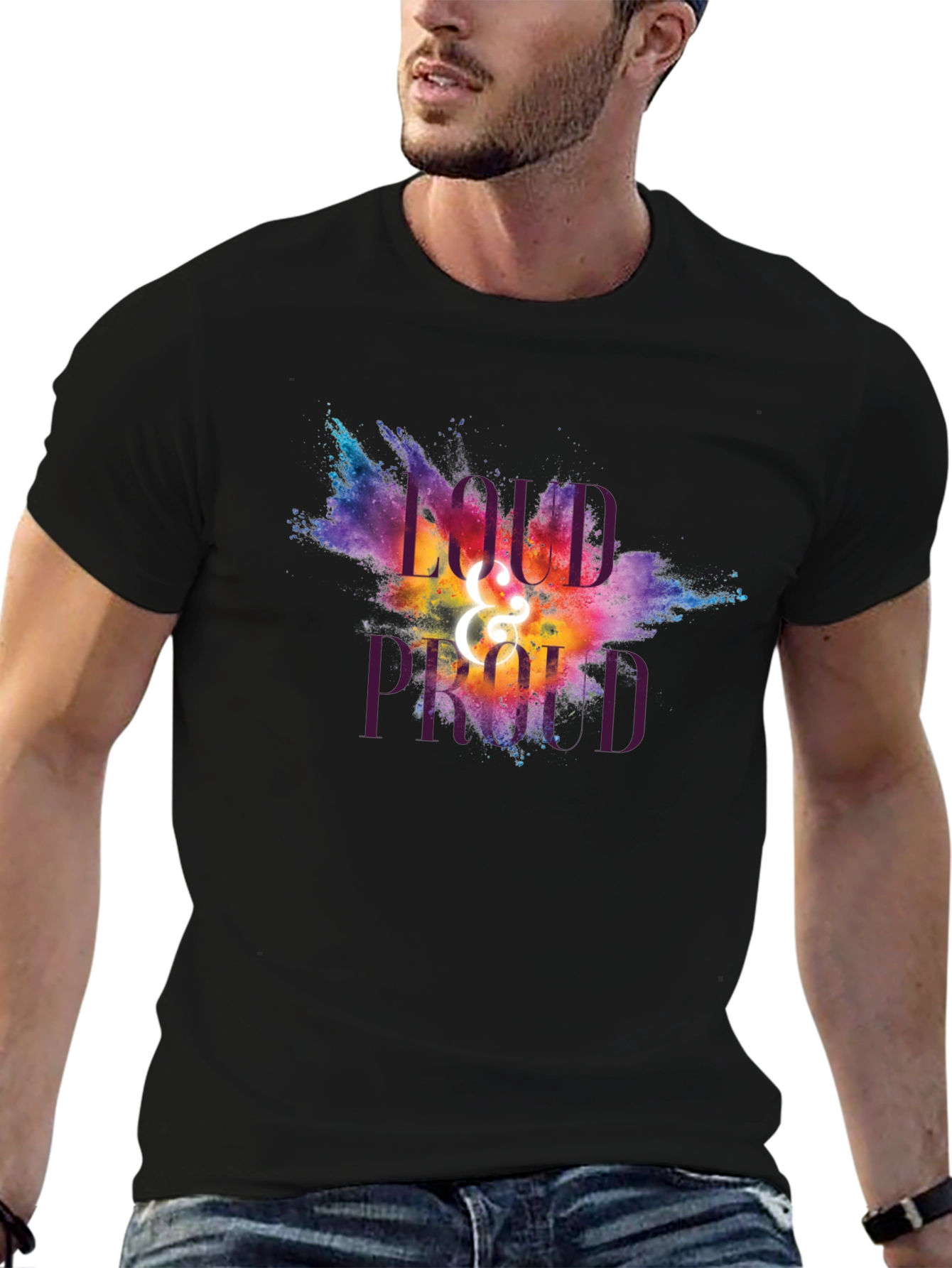 Loud and Proud Graphic T-Shirt - Unisex