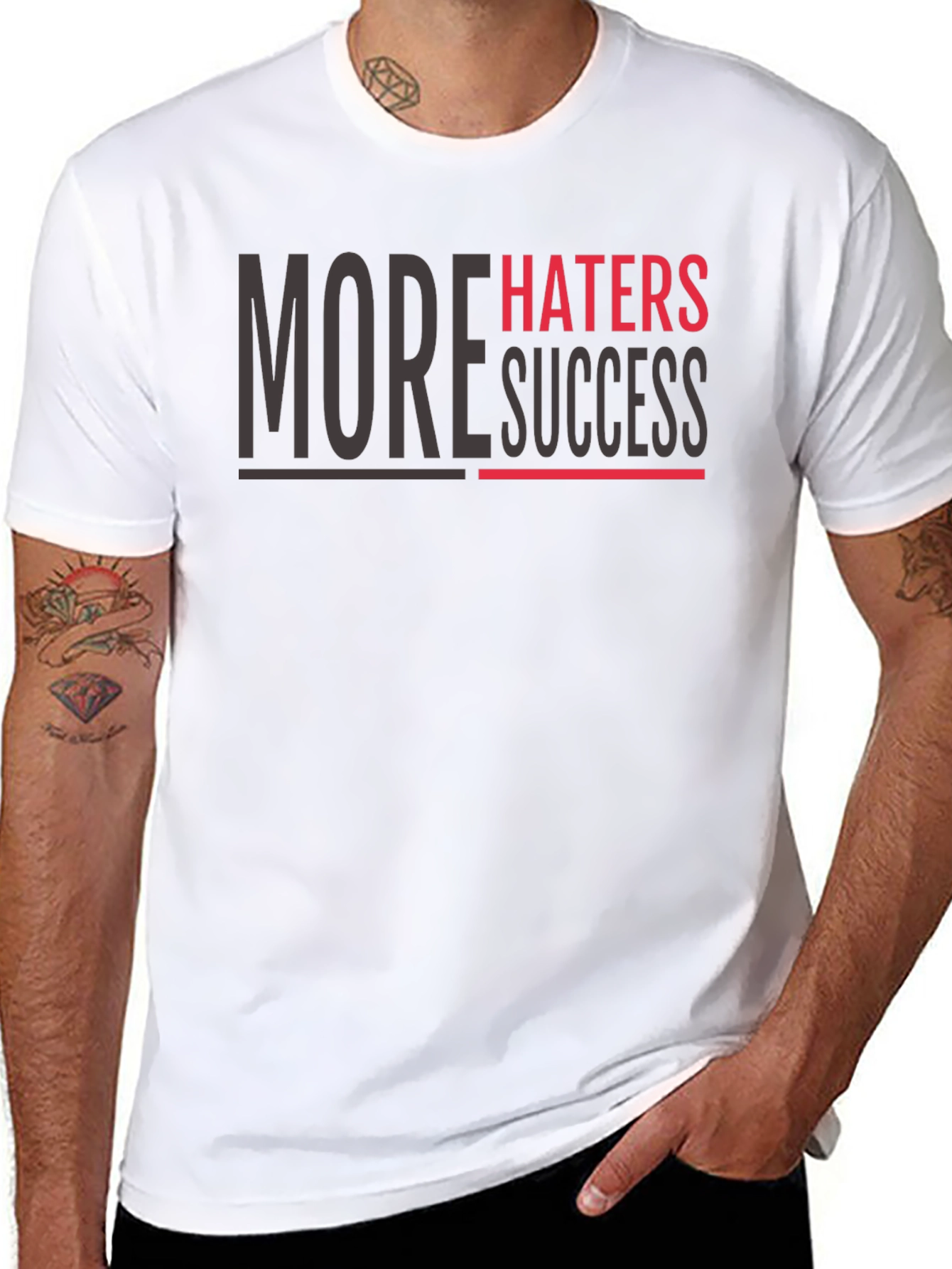 More Haters More Success Graphic T-Shirt