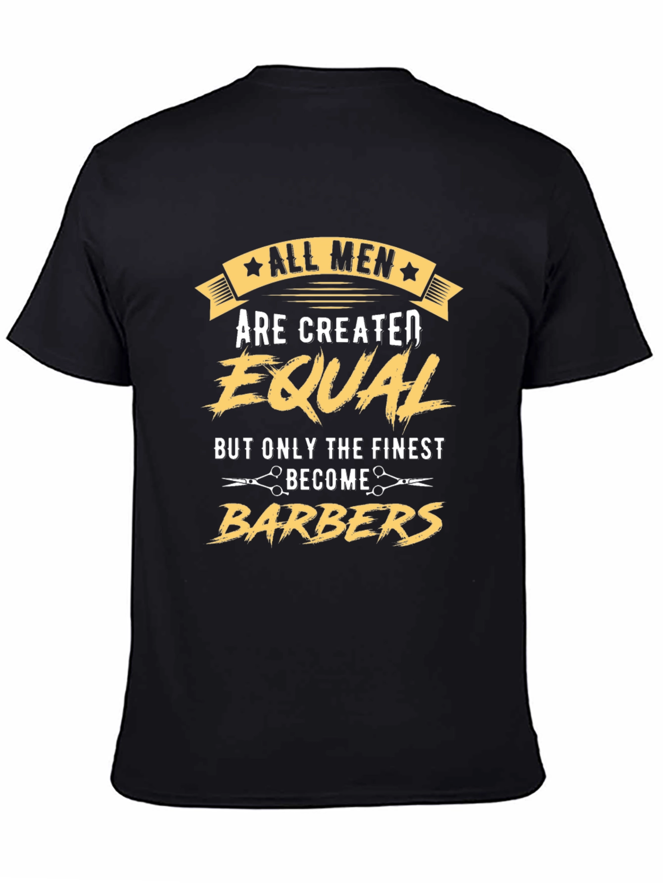 All Men Created Equal Barber T-Shirt