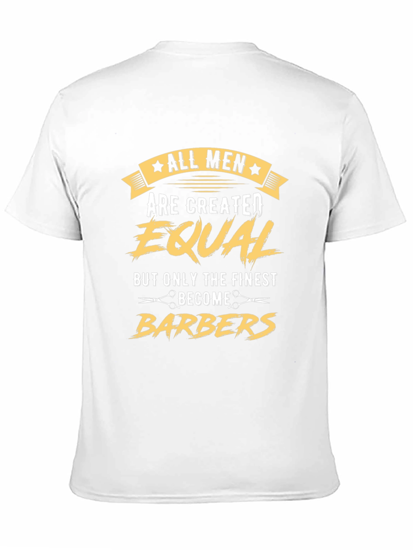 All Men Created Equal Barber T-Shirt